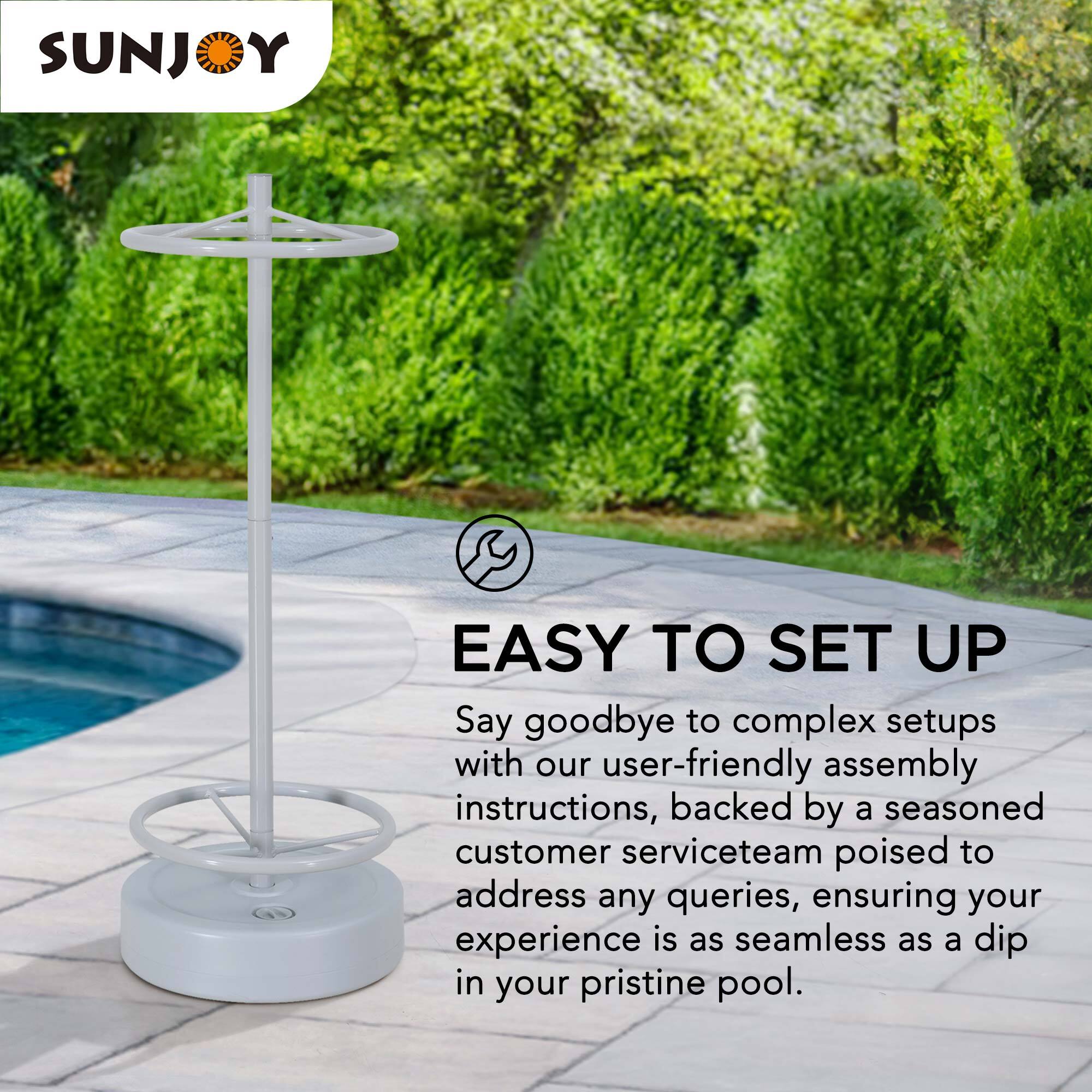 SUNJOY

EASY TO SET UP

Say goodbye to complex setups with our user-friendly assembly instructions, backed by a seasoned customer service team poised to address any queries, ensuring your experience is as seamless as a dip in your pristine pool.