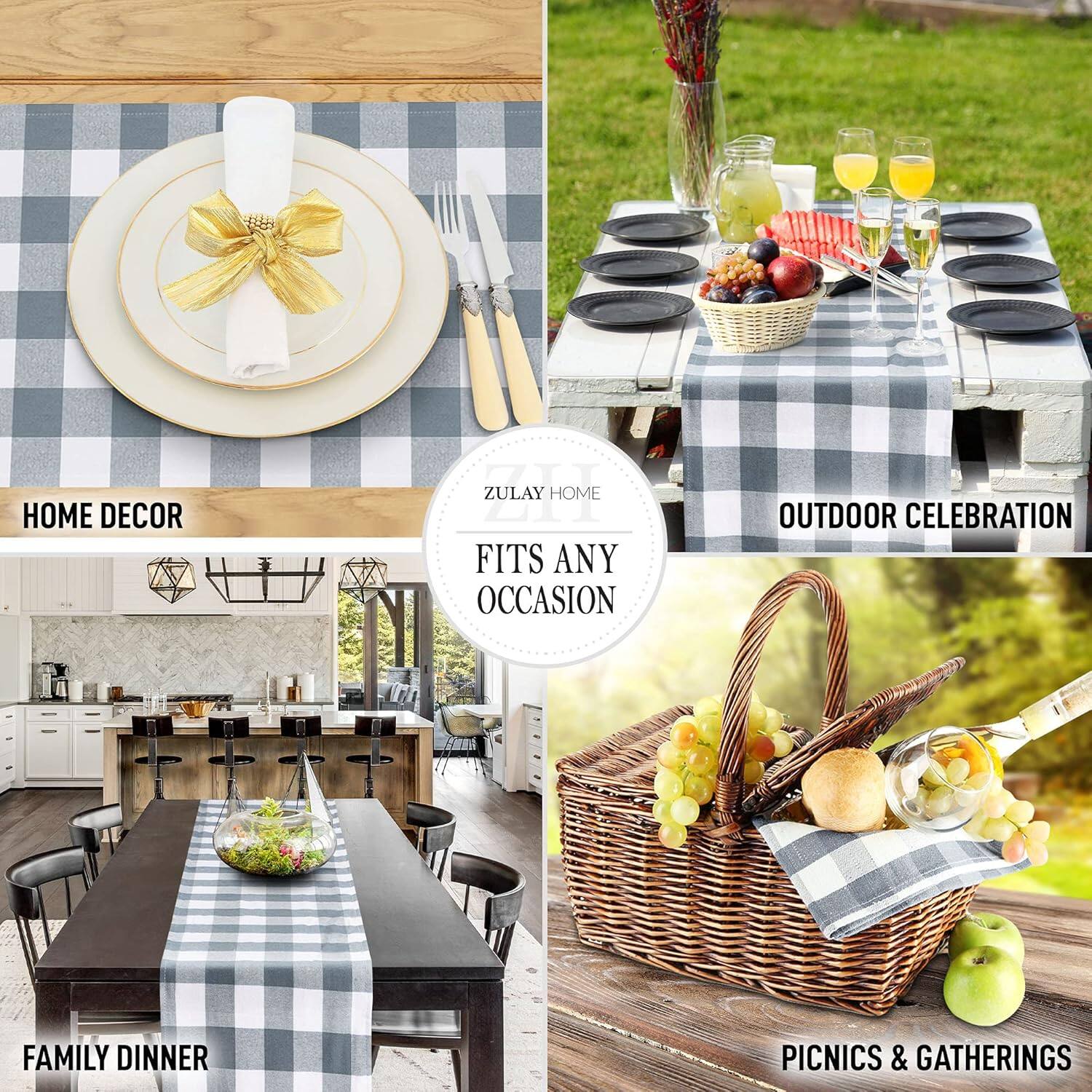 HOME DECOR  
OUTDOOR CELEBRATION  
FAMILY DINNER  
PICNICS & GATHERINGS  

ZULAY HOME  
FITS ANY OCCASION