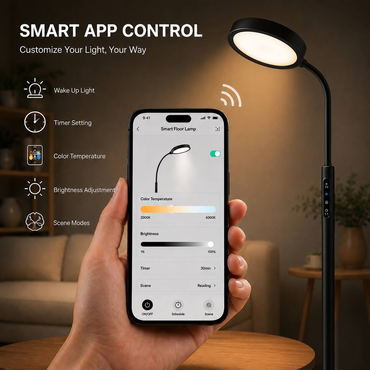 SMART APP CONTROL  
Customize Your Light, Your Way  

Wake Up Light  
Timer Setting  
Color Temperature  
Brightness Adjustment  
Scene Modes  

Color Temperature - 2000K 6000K  
Brightness - 1% 100%  
Timer - 30min  
Scene - Reading  

ON/OFF  
Schedule