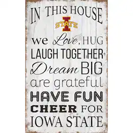 Fan Creations - Iowa State Cyclones 11'' x 19'' Team In This House Sign - Multicolor