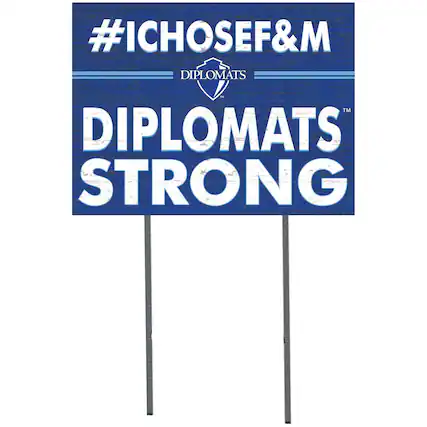 #ICHOOSEF&M
DIPLOMATS
DIPLOMATS STRONG