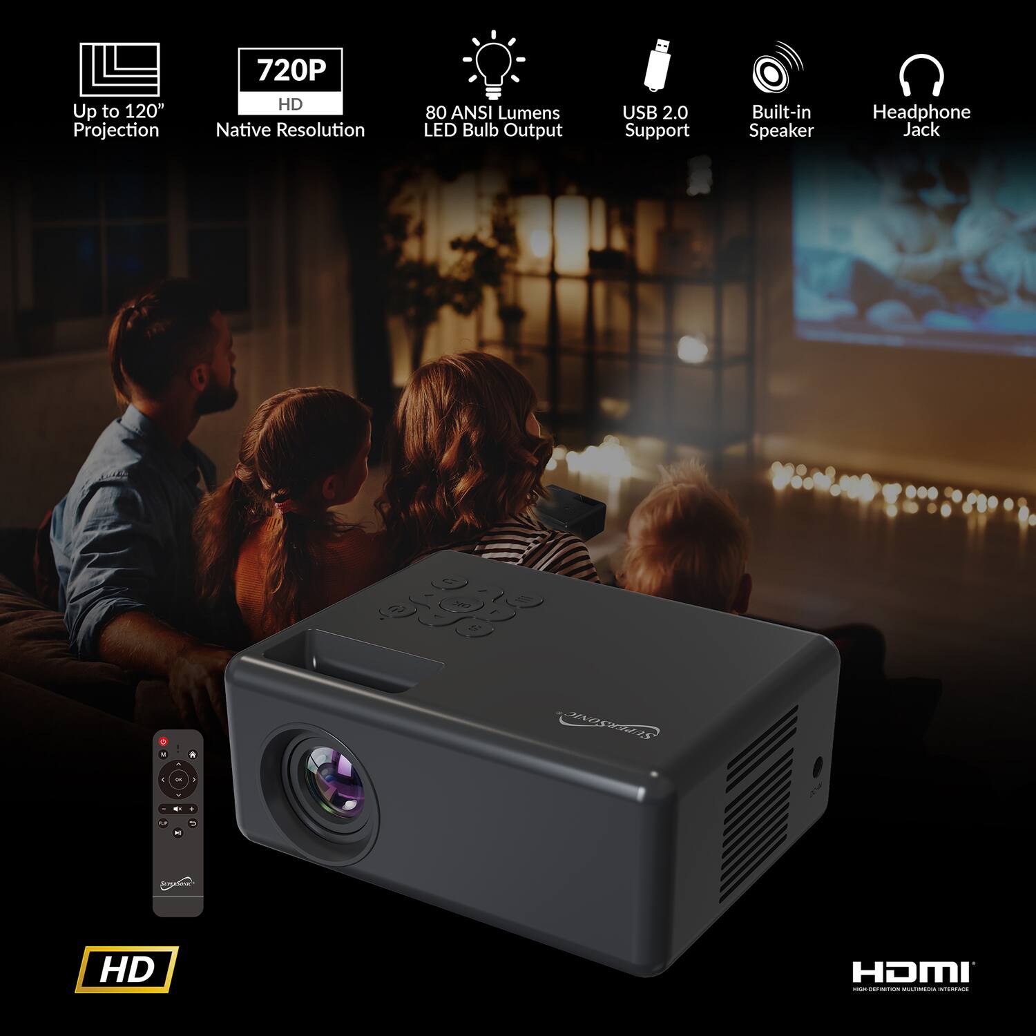Up to 120" Projection  
720P HD Native Resolution  
80 ANSI Lumens LED Bulb Output  
USB 2.0 Support  
Built-in Speaker  
Headphone Jack  
HD HDMI