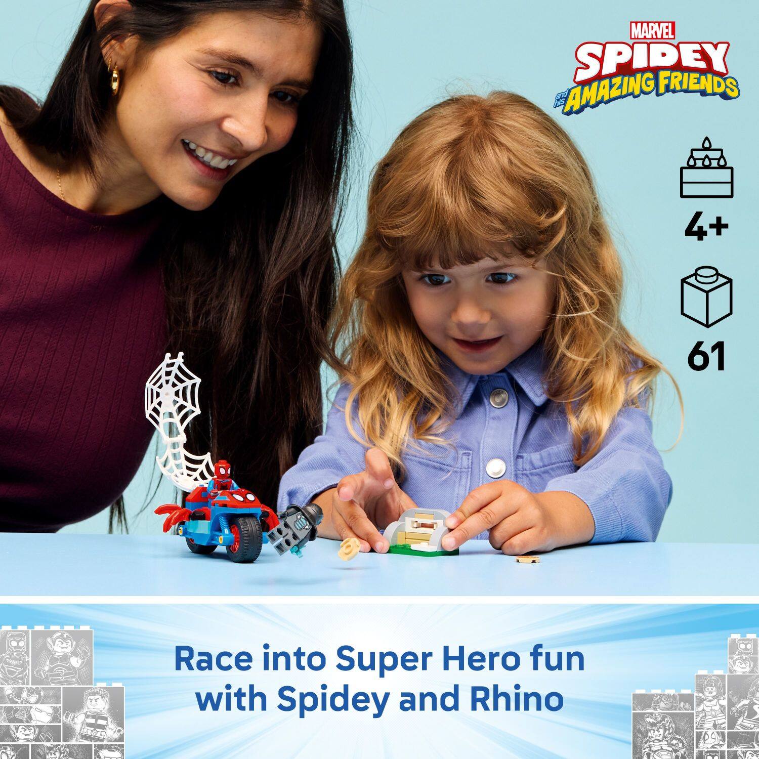 MARVEL SPIDEY 4S AMAZING FRIENDS N 4+ 61  
Race into Super Hero fun with Spidey and Rhino