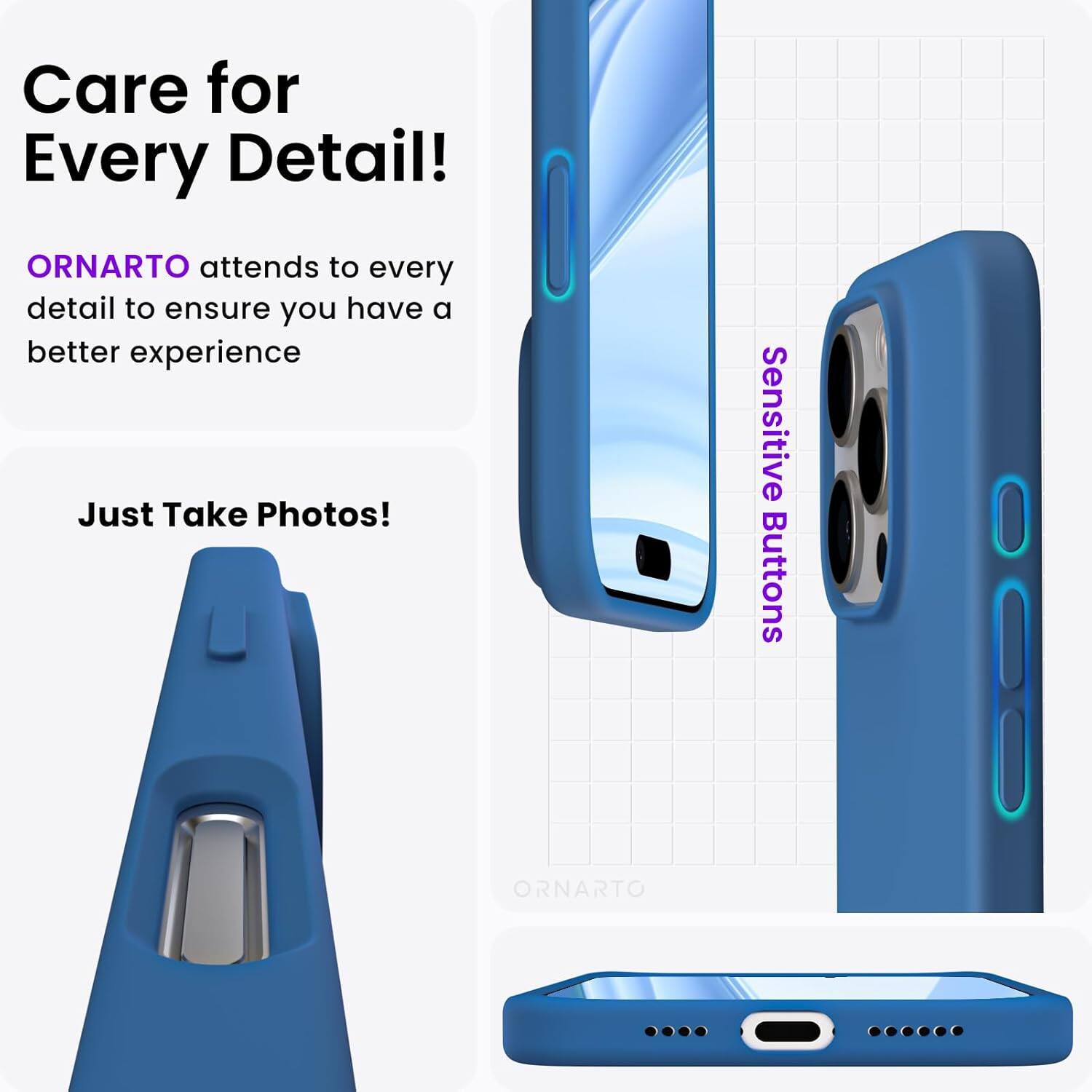 Care for Every Detail! ORNARTO attends to every detail to ensure you have a better experience. Just Take Photos! Sensitive Buttons. ORNARTO