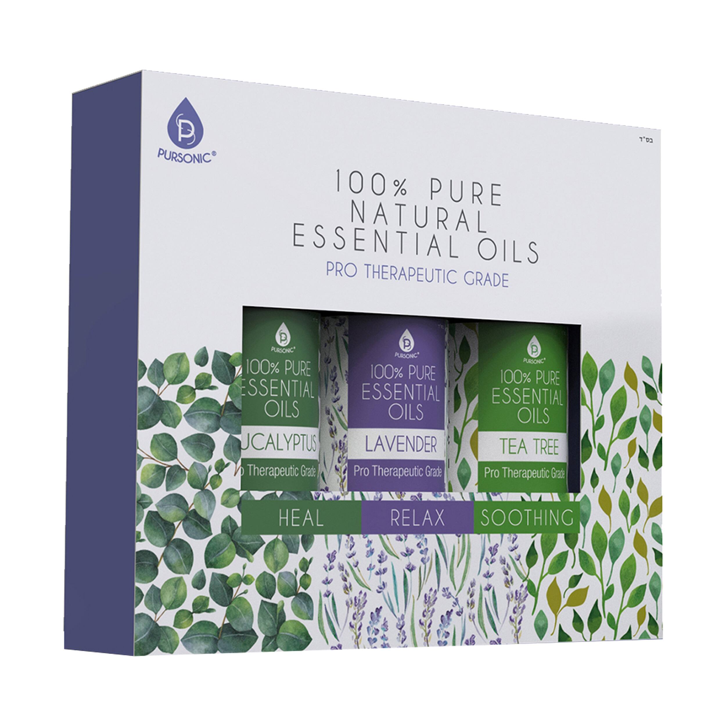 P PURSONIC 100% PURE NATURAL ESSENTIAL OILS PRO THERAPEUTIC GRADE

100% PURE ESSENTIAL OILS

PURSONIC

100% PURE ESSENTIAL OILS

JCALYPTUS

Therapeutic Grade

Pro Therapeutic Grade

100% PURE ESSENTIAL OILS

LAVENDER

Pro Therapeutic Grade

100% PURE ESSENTIAL OILS

TEA TREE

Pro Therapeutic Grade

HEAL

RELAX

SOOTHING