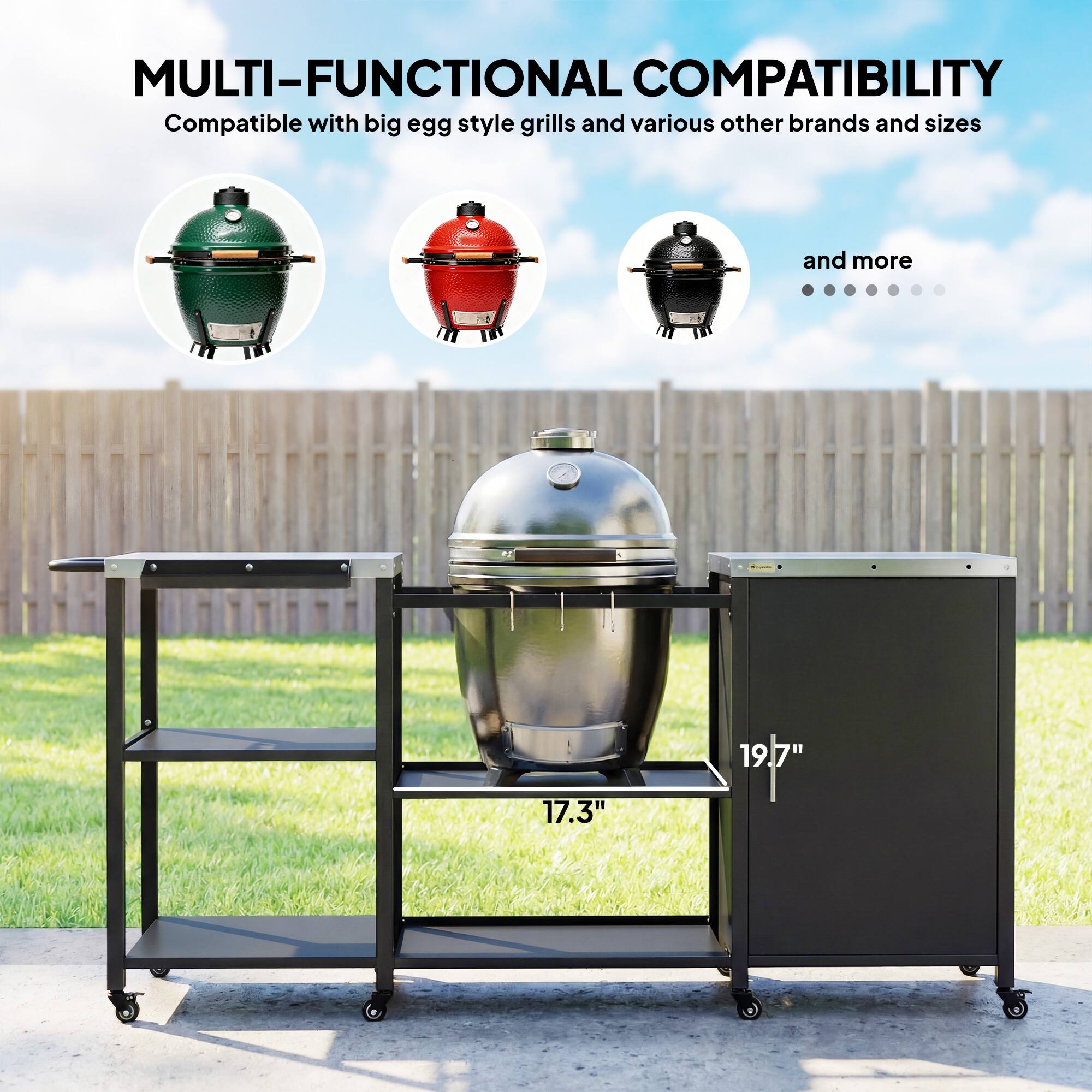MULTI-FUNCTIONAL COMPATIBILITY  
Compatible with big egg style grills and various other brands and sizes  

19.7"  
17.3"