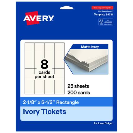 Go to avery.com/templates
Use Avery Presta Template 95331
Matte Ivory
8 cards per sheet
25 sheets
200 cards
2-1/8" x 5-1/2" Rectangle
Ivory Tickets for Laser/Inkjet