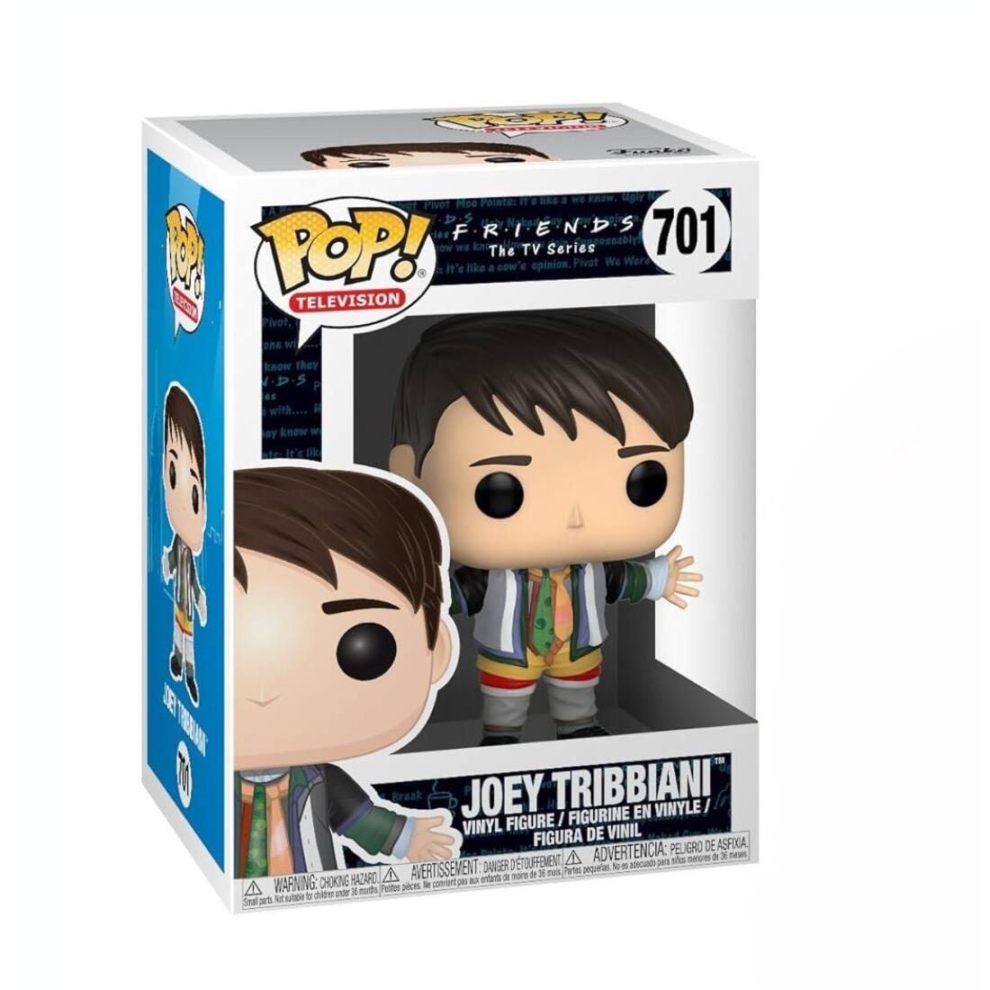 Sure, here is the corrected and grouped text from the image:

---

**FRIENDS**  
The TV Series

**701**

**POP! TELEVISION**

**JOEY TRIBBIANI**  
VINYL FIGURE / FIGURINE EN VINYL / FIGURA DE VINIL

**WARNING: CHOKING HAZARD**  
ADVERTISSEMENT: DANGER  
ADVERTENCIA: PELIGRO DE ASFIXIA  
Small parts. Not for children under 3 years.  
Pequeñas piezas. No apto para menores de 3 años.  
Peut être dangereux pour les enfants de moins de 3 ans.

---

**Pivot:**  
It's like a cow TV series.  
We were like, "We know they know they know they know they know they know they know they know they know they know they know they know they know they know they know they know they know they know they know they know they know they know they know they know they know they know they know they know they know they know they know they know they know they know they know they know they know they know they know they know they know they know they know they know they know they know they know they know they know they know they know they know they know they know they know they know they know they know they know they know they know they know they know they know they know they know they know they know they know they know they know they know they know they know they know they know they know they know they know they know they know they know they know they know they know they know they know they know they know they know they know they know they know they know they know they know they know they know they know they know they know they know they know they know they know they know they know they know they know they know they know they know they know they know they know they know they know they know they know they know they know they know they know they know they know they know they know they know they know they know they know they know they know they know they know they know they know they know they know they know they know they know they know they know they know they know they know they know they know they know they know they know they know they know they know they know they know they know they know they know they know they know they know they know they know they know they know they know they know they know they know they know they know they know they