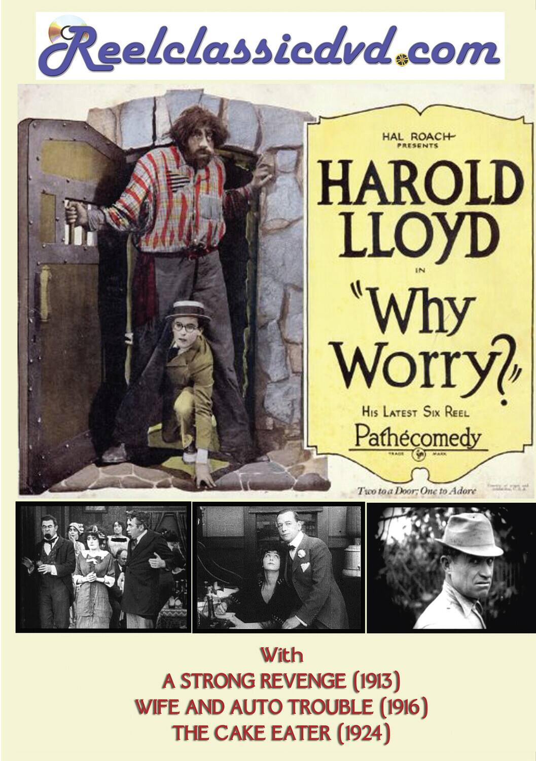 Front. Why Worry? (Plus A Strong Revenge / Wife and Auto Trouble / The Cake Eater)   - DVD.