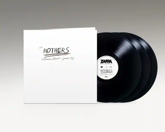THE MOTHERS
Fillmore East - June 1971
ZAPPA RECORDS
MOTHERS
Fillmore East - June 1971
SIDE 1
