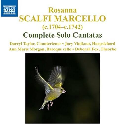 Rosanna SCALFI MARCELLO  
(c.1704-c.1742)  
Complete Solo Cantatas  

Darryl Taylor, Countertenor  
Jory Vinikour, Harpsichord  
Ann Marie Morgan, Baroque cello  
Deborah Fox, Theorbo  

NAXOS  
Classics