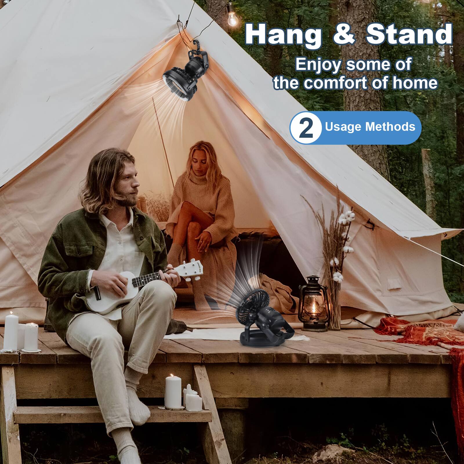 Hang & Stand  
Enjoy some of the comfort of home  

2 Usage Methods