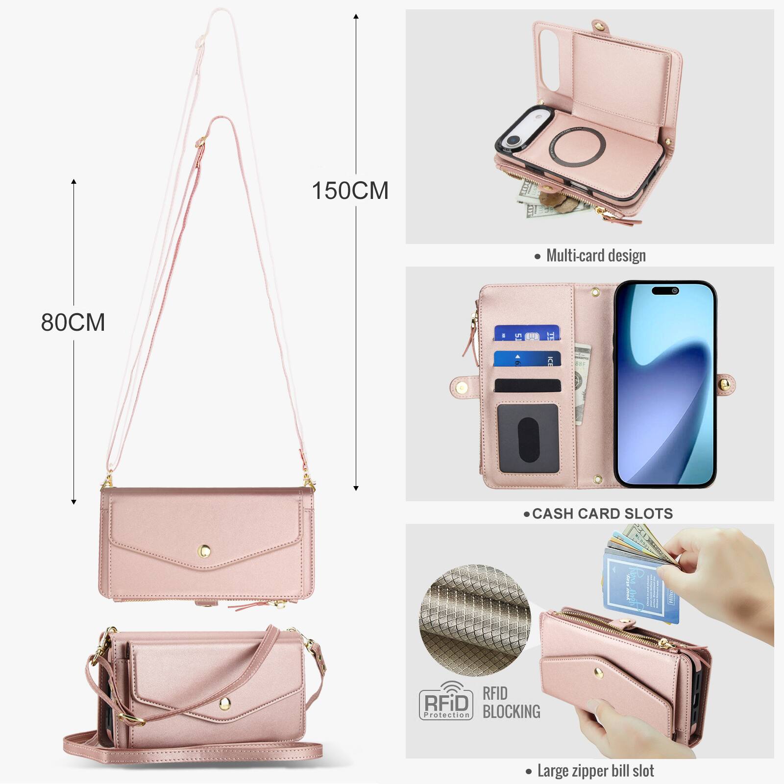 150CM Multi-card design  
80CM  
CASH CARD SLOTS  
RFID BLOCKING  
Large zipper bill slot
