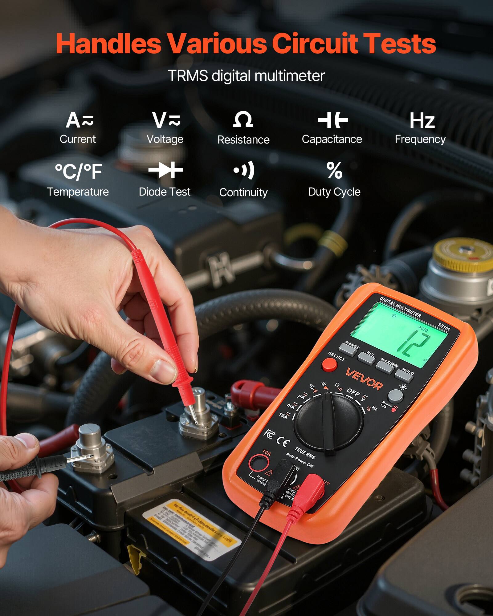 Handles Various Circuit Tests

TRMS digital multimeter

- A: Current
- V: Voltage
- Ω: Resistance
- Hz: Frequency
- °C/°F: Temperature
- Diode Test
- Continuity
- %
- Duty Cycle

DIGITAL MULTIMETER AUTO 55101

SELECT RANDA REL MAX/MW 12

HOLD C

VEVOR

OFF

mA

Preds 1DA

FC CE

1DA

Aute TRUE RMS Pewer oer M 4

KXED OWK - LE