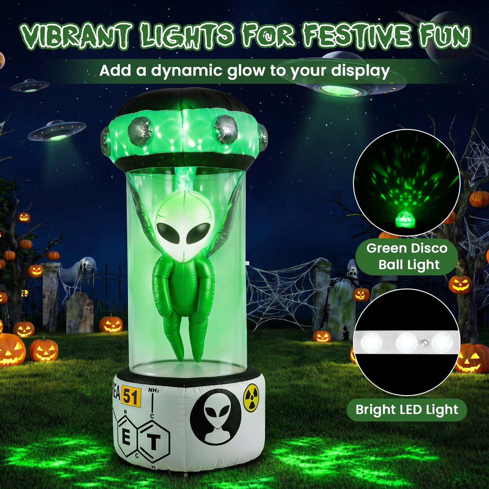 VIBRANT LIGHTS FOR FESTIVE FUN  
Add a dynamic glow to your display

Green Disco Ball Light

Bright LED Light