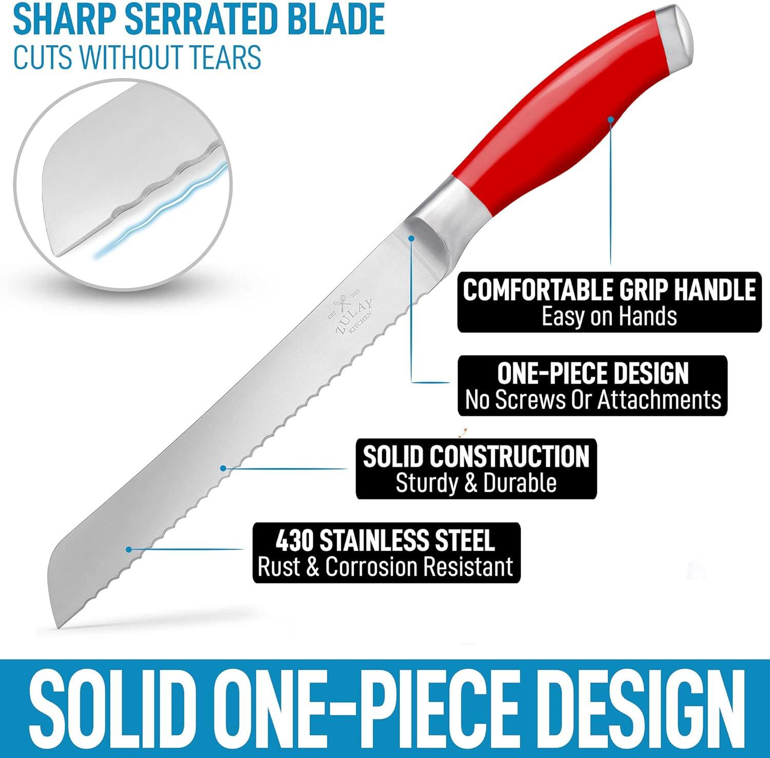 - SHARP SERRATED BLADE CUTS WITHOUT TEARS
- COMFORTABLE GRIP HANDLE Easy on Hands
- ONE-PIECE DESIGN No Screws Or Attachments
- SOLID CONSTRUCTION Sturdy & Durable
- 430 STAINLESS STEEL Rust & Corrosion Resistant
- SOLID ONE-PIECE DESIGN