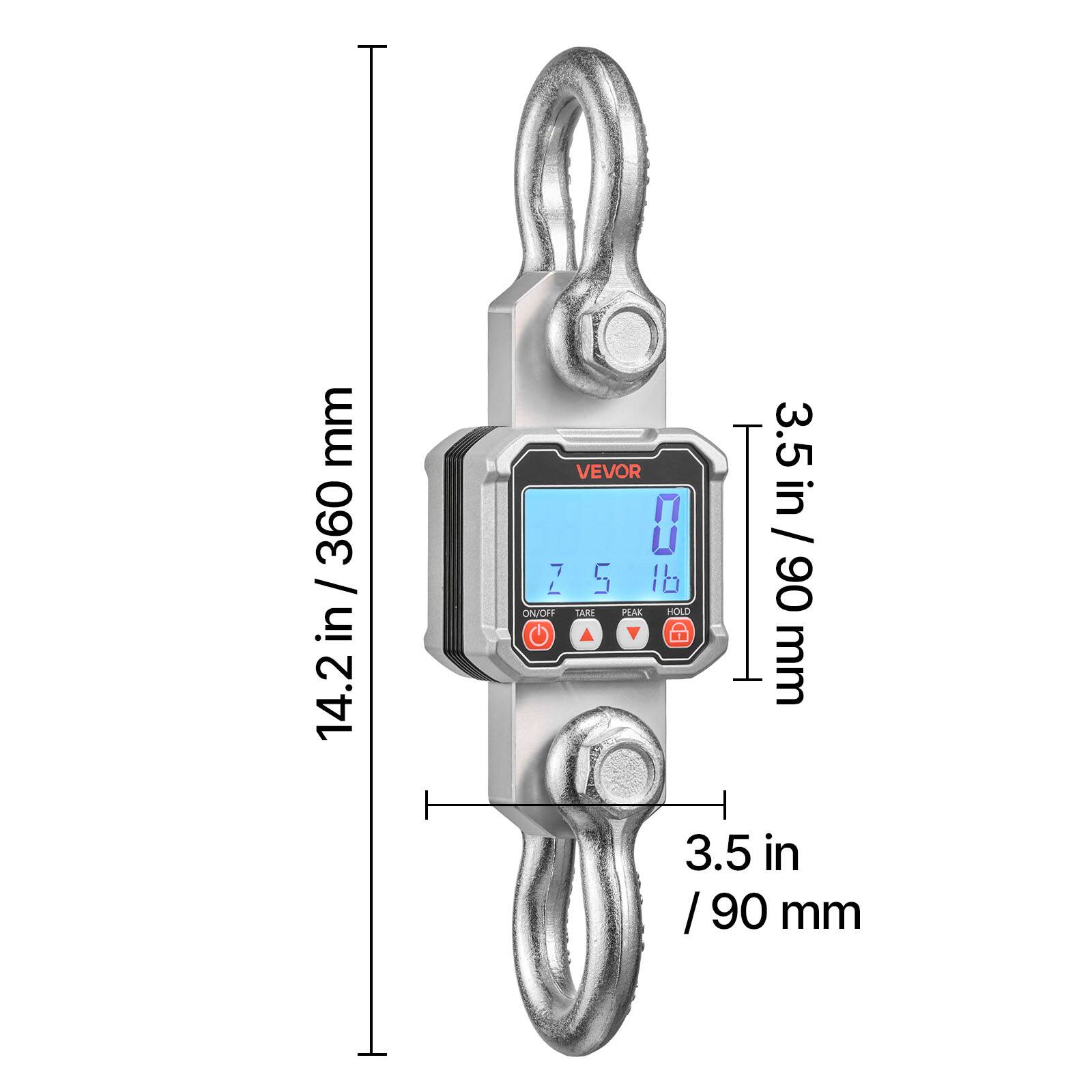 mm 360 / in 14.2 VEVOR  
L 5 lb  
ON/OFF TARE PEAK HOLD  
3.5 in / 90 mm  
3.5 in / 90 mm