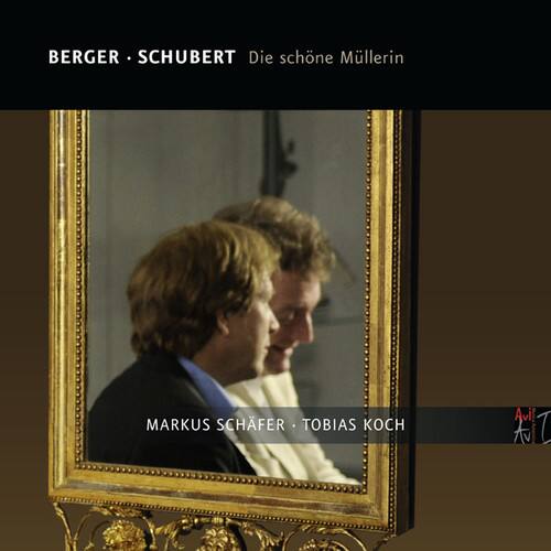 Berger / Schaefer,Markus - Die Schone Mullerin   - COMPACT DISCS [CD]