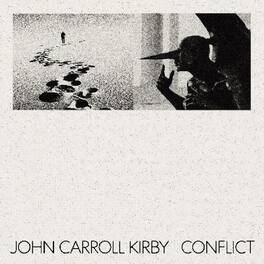 John Carroll Kirby - Conflict - VINYL LP