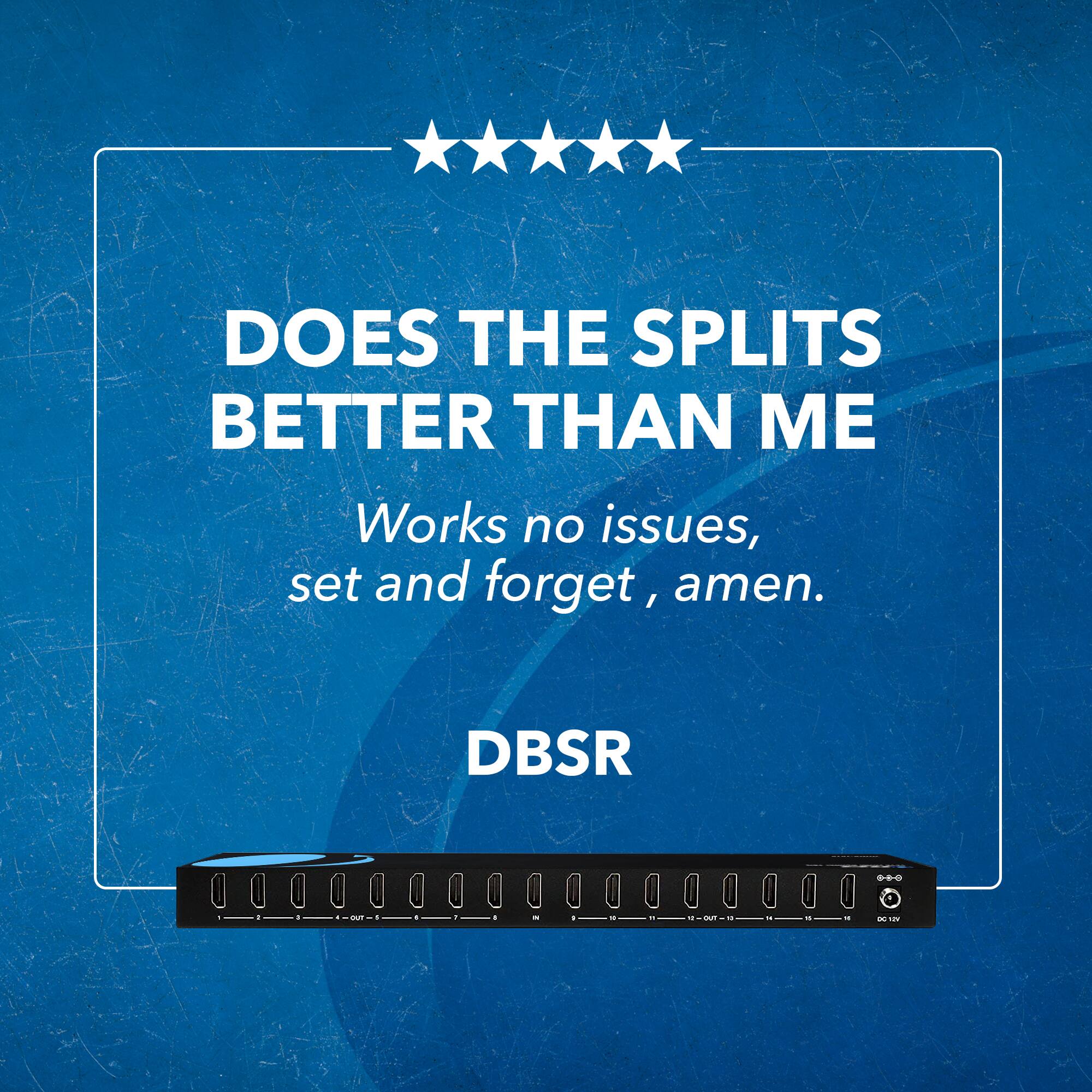 DOES THE SPLITS BETTER THAN ME
Works no issues, set and forget, amen.
DBSR