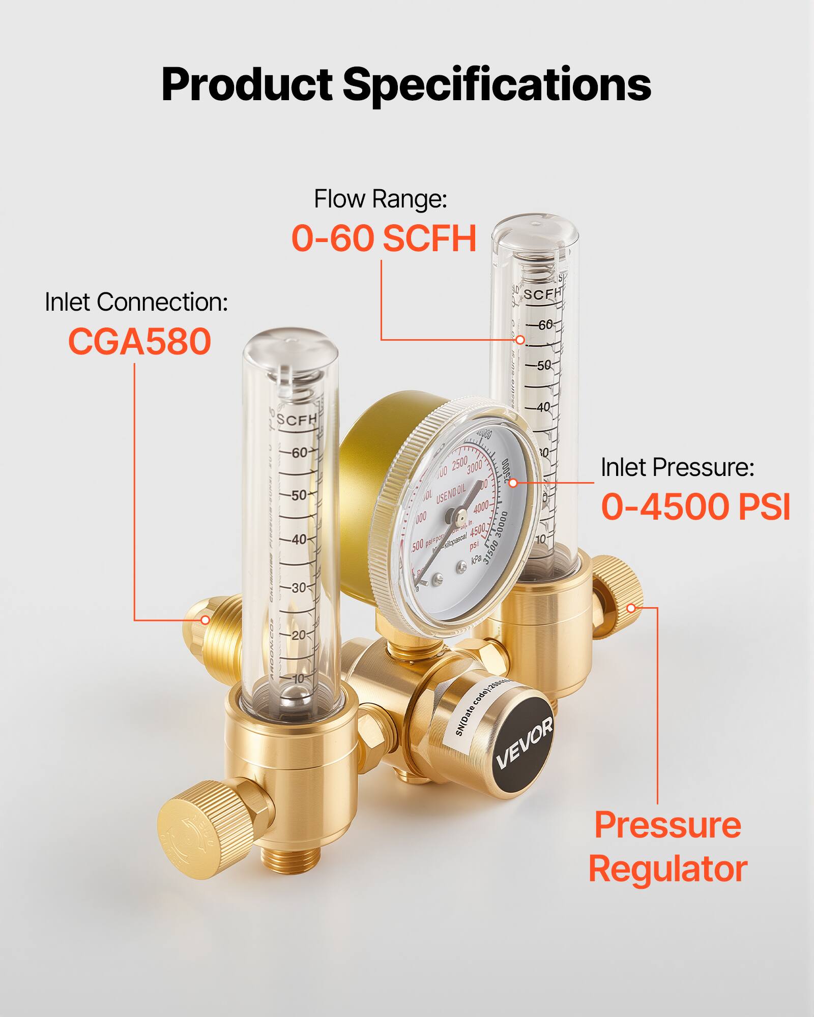 Product Specifications

Flow Range: 0-60 SCFH

Inlet Connection: CGA580

Inlet Pressure: 0-4500 PSI

Pressure Regulator