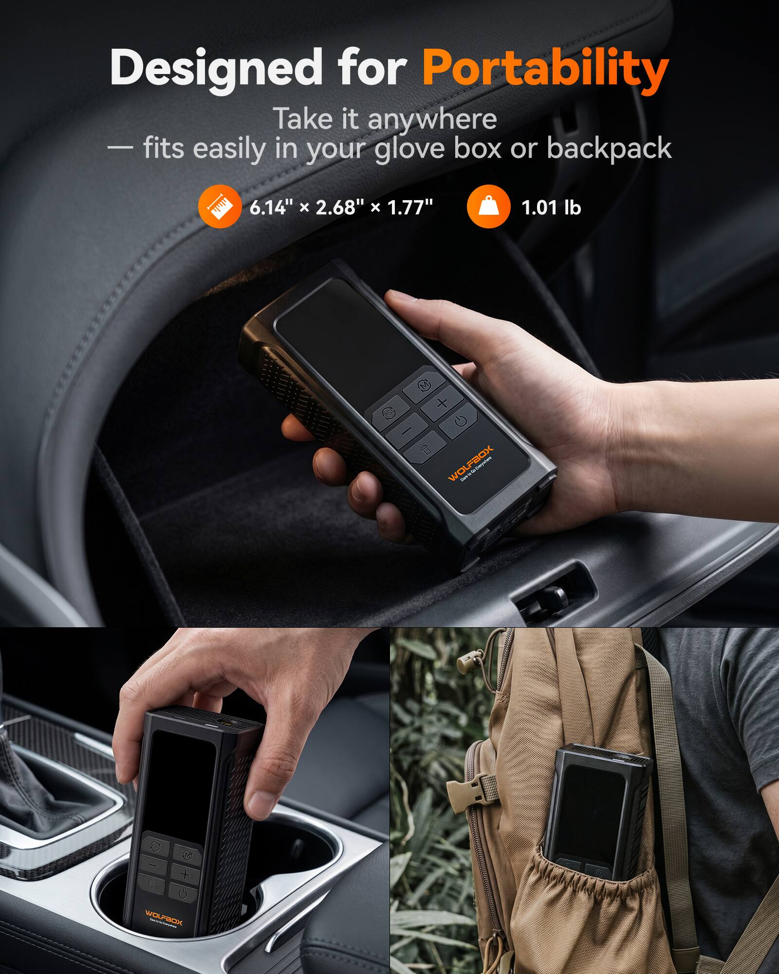Designed for Portability  
Take it anywhere - fits easily in your glove box or backpack  
6.14" x 2.68" x 1.77"  
1.01 lb  
WOLFBOX
