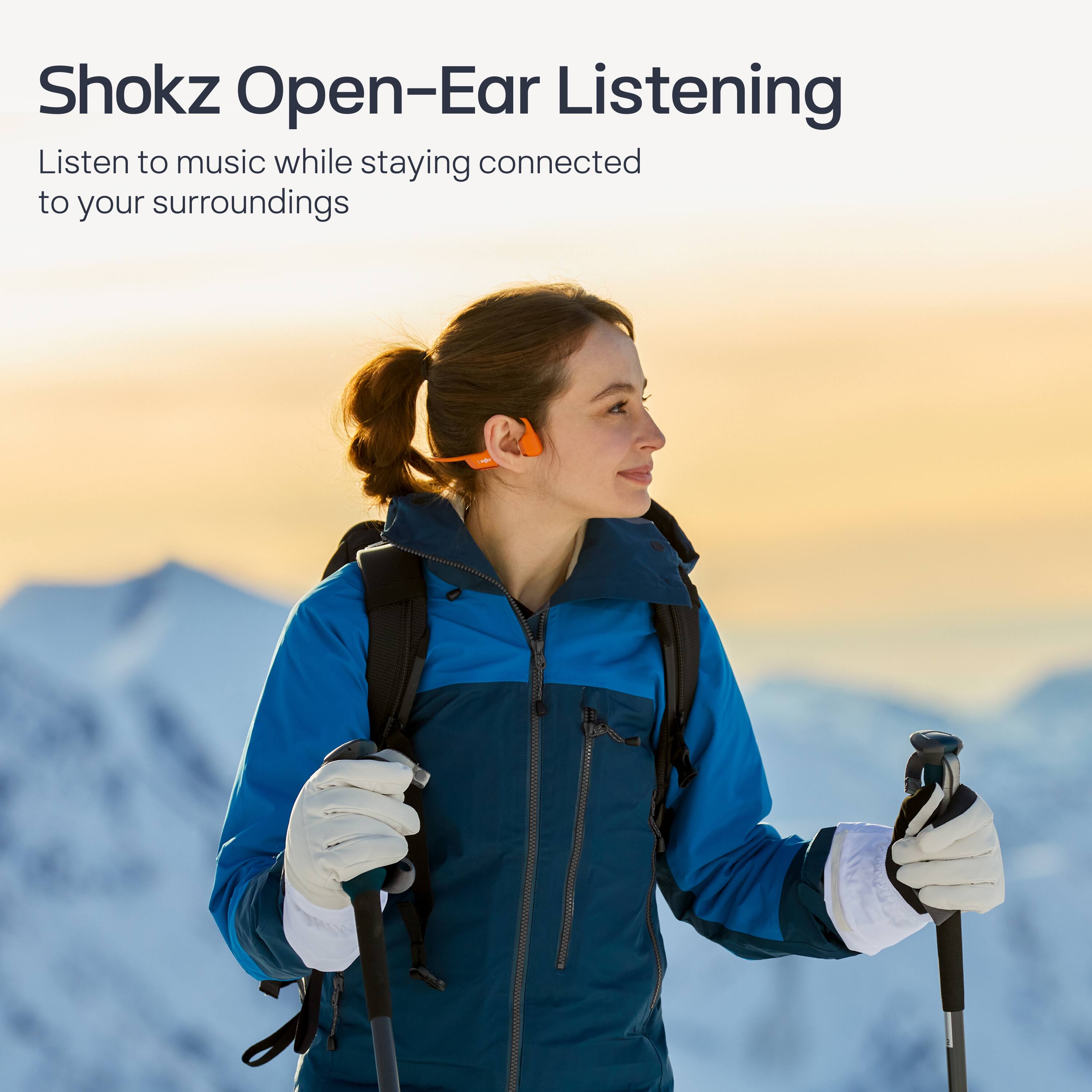 Shokz Open-Ear Listening  
Listen to music while staying connected to your surroundings