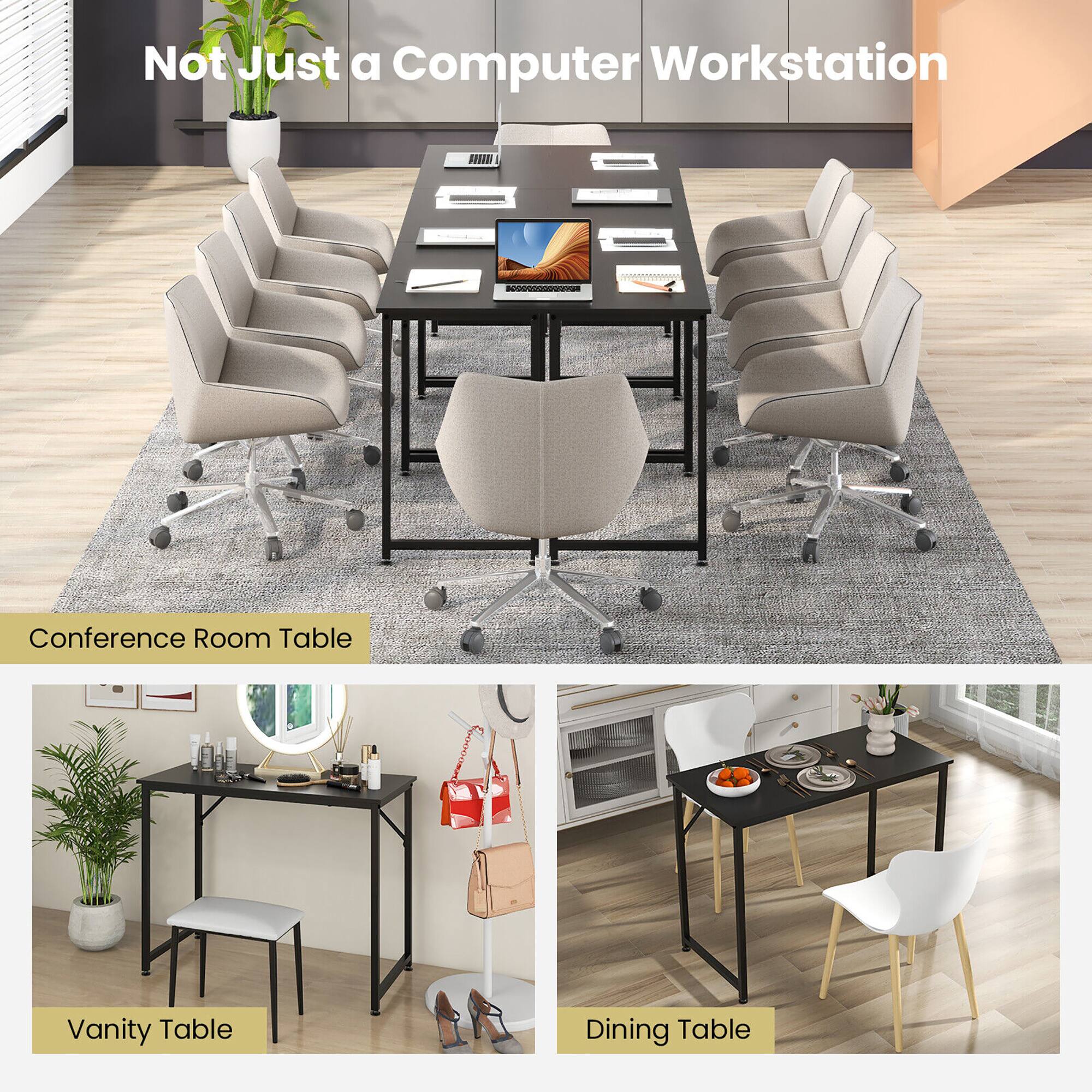 Not Just a Computer Workstation

Conference Room Table
Vanity Table
Dining Table