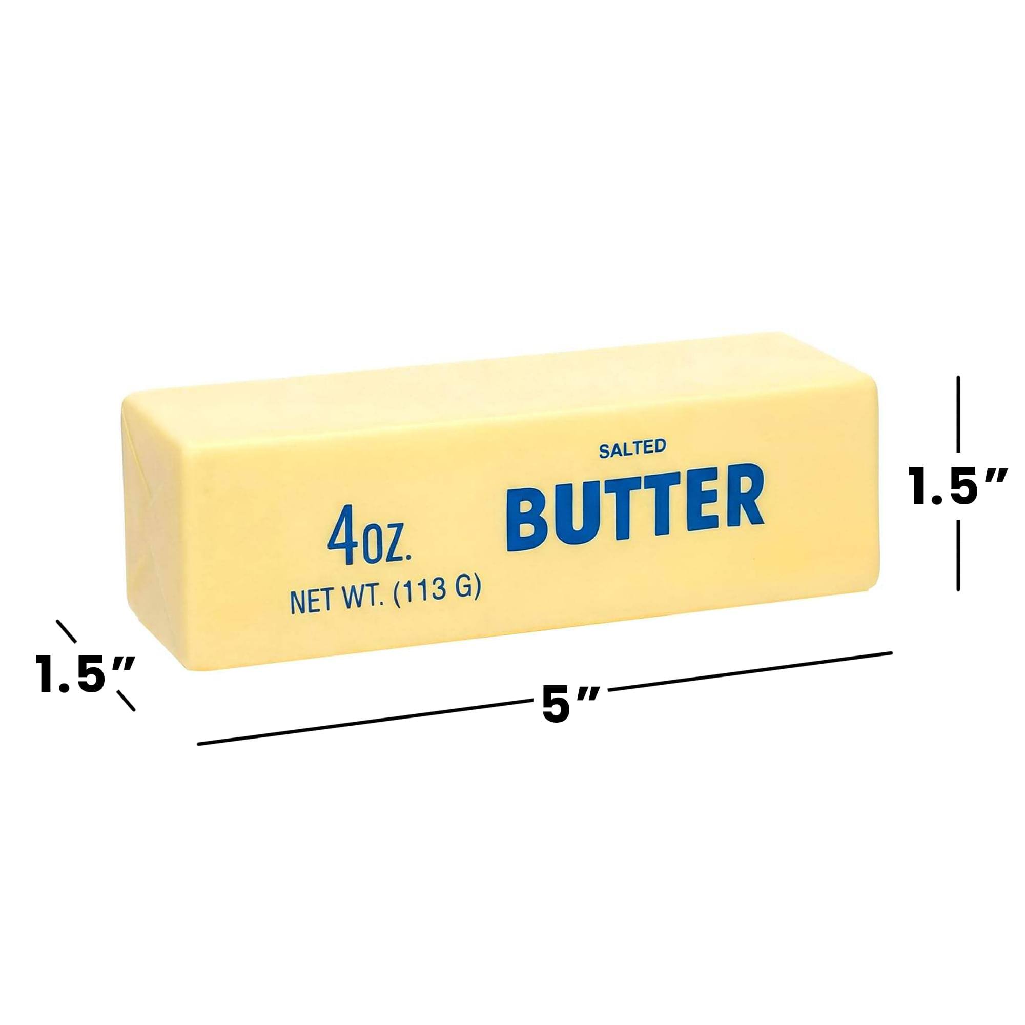 SALTED 4oz. BUTTER NET WT. (113 G)  
1.5" x 1.5" x 5"