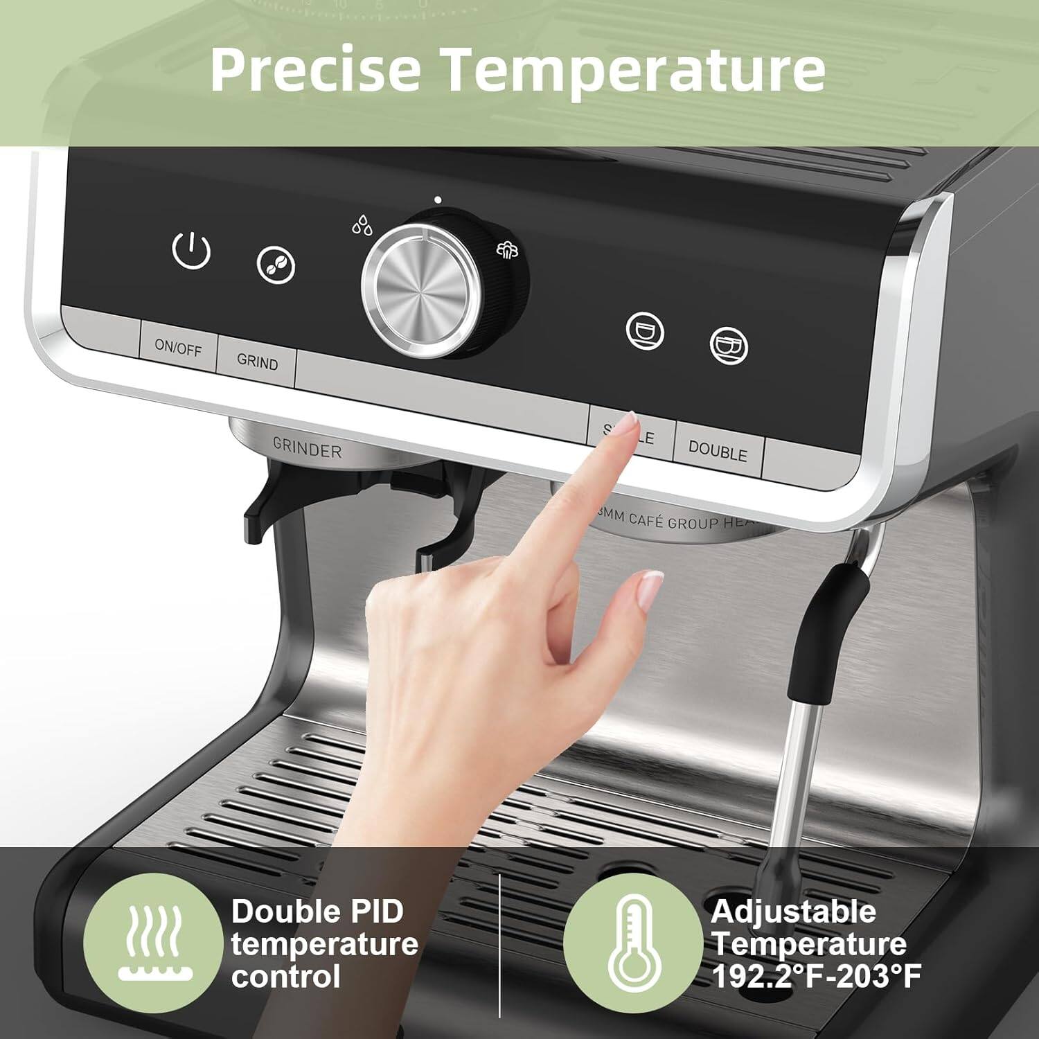 Precise Temperature

Double PID temperature control

Adjustable Temperature 192.2°F-203°F
