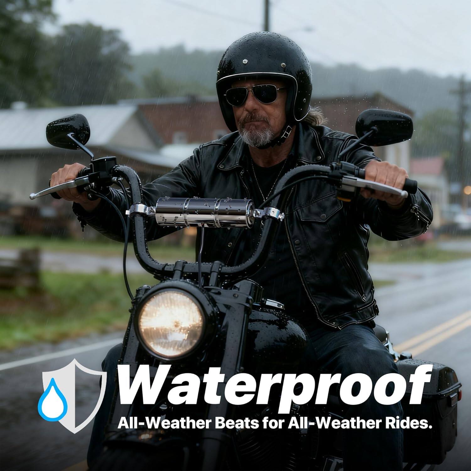 Waterproof  
All-Weather Beats for All-Weather Rides.