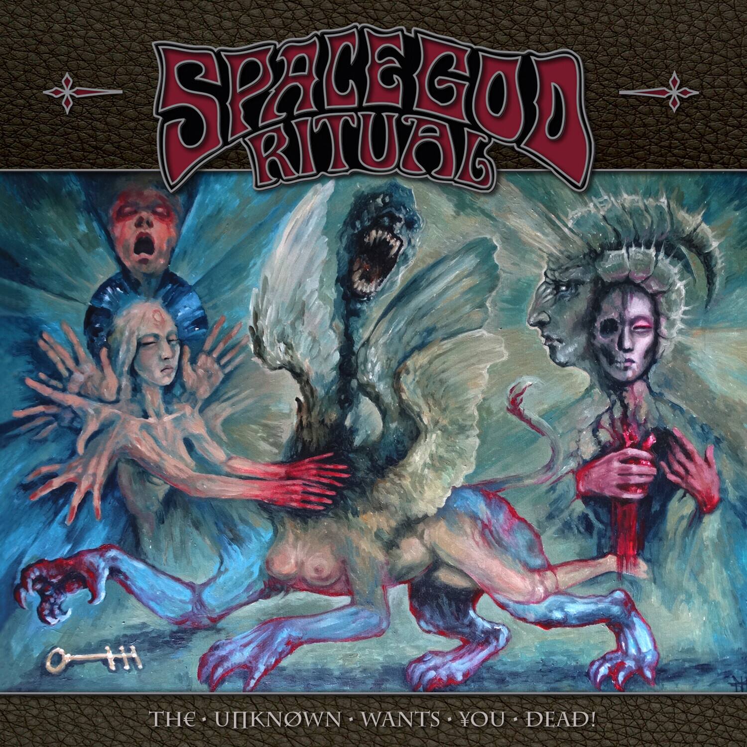 SPACEGOD  
RITUAL  

THE UNKNOWN WANTS YOU DEAD!