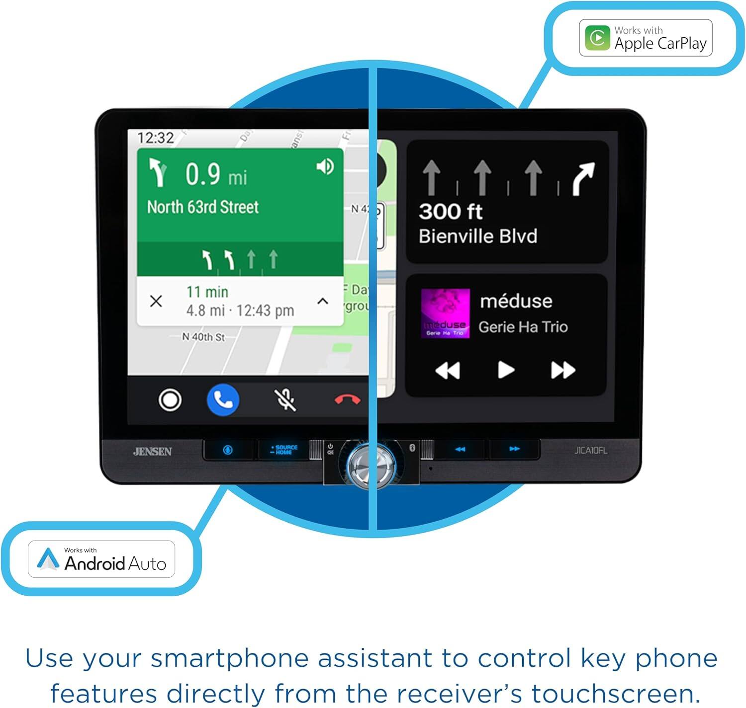 Works with Apple CarPlay

12:32  
0.9 mi  
North 63rd Street  
11 min  
4.8 mi  
12:43 pm  
N 40th St  

300 ft  
Bienville Blvd  

méduse  
Gerie Ha Trio  

Works with Android Auto  

Use your smartphone assistant to control key phone features directly from the receiver's touchscreen.