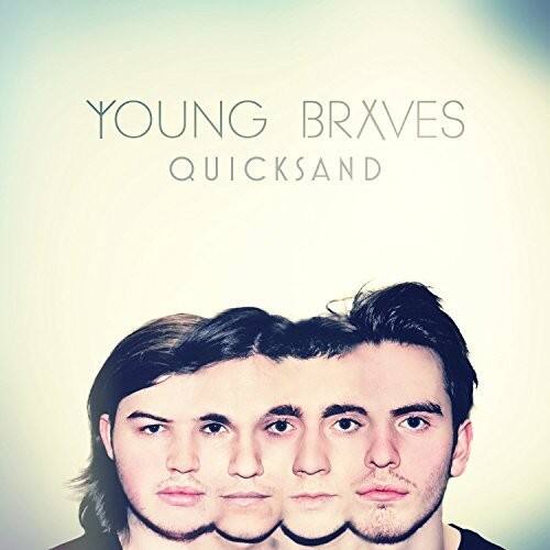 YOUNG BRXVES  
QUICKSAND