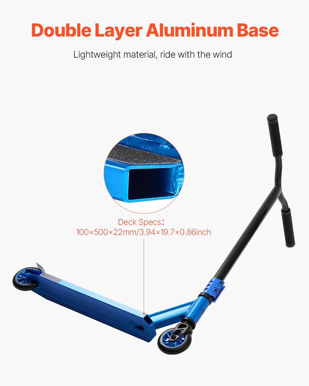 Double Layer Aluminum Base  
Lightweight material, ride with the wind  

Deck Specs:  
100x500x22mm/3.94x19.7x0.86inch