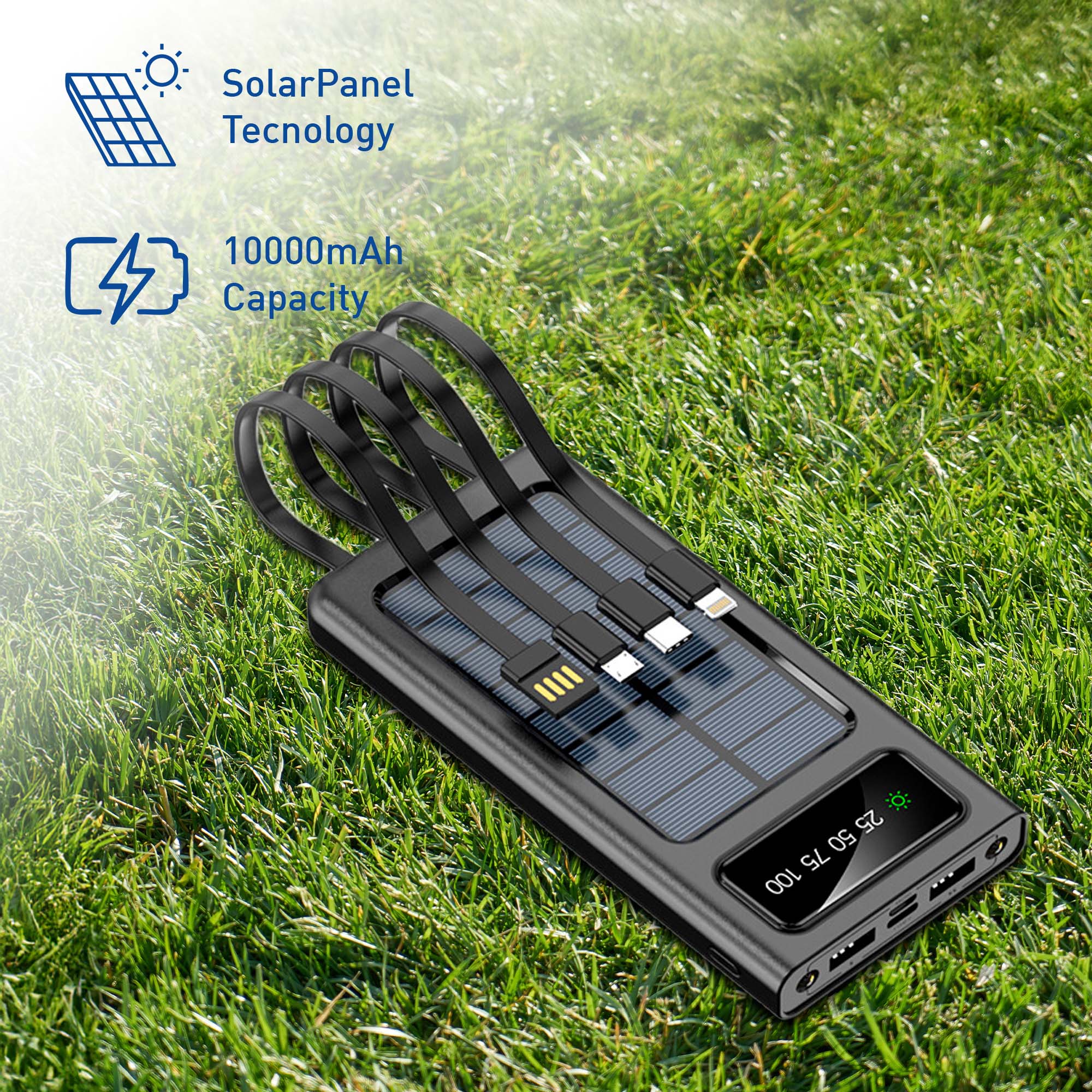 Solar Panel Technology  
10000mAh Capacity  
25 50 75 100 W