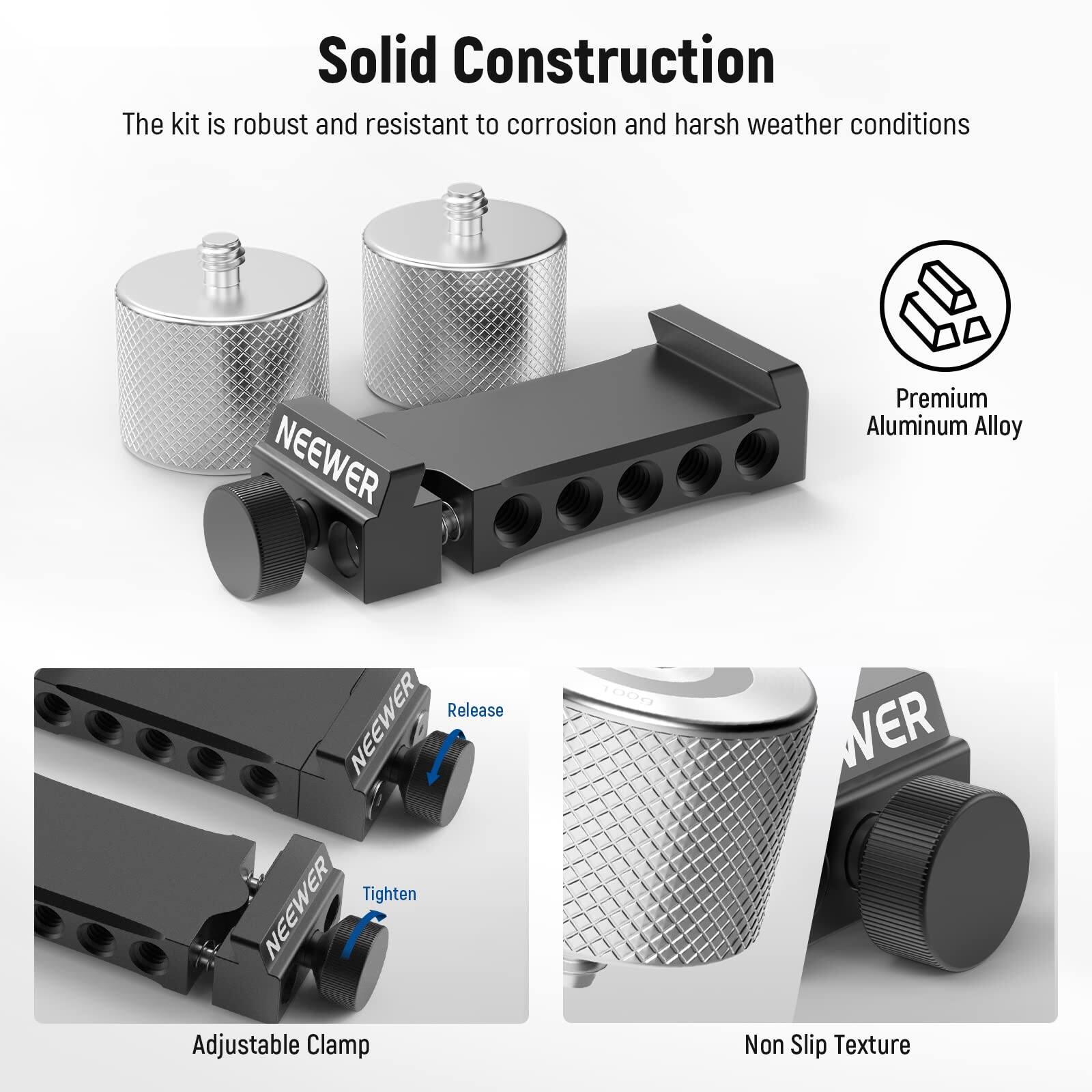 Solid Construction  
The kit is robust and resistant to corrosion and harsh weather conditions

Premium Aluminum Alloy

Adjustable Clamp  
Release  
Tighten

Non Slip Texture