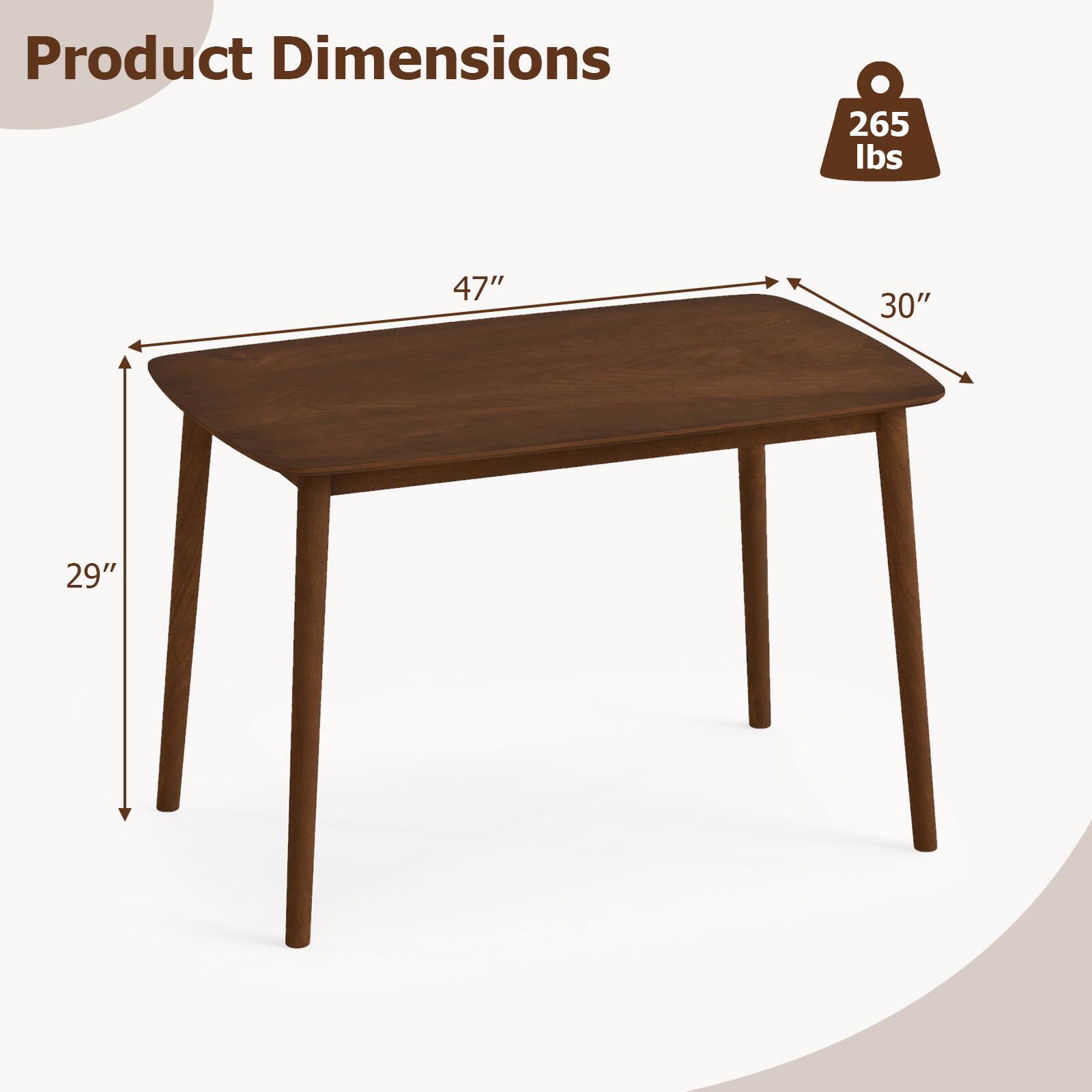 Product Dimensions
265 lbs
47"
30"
29"