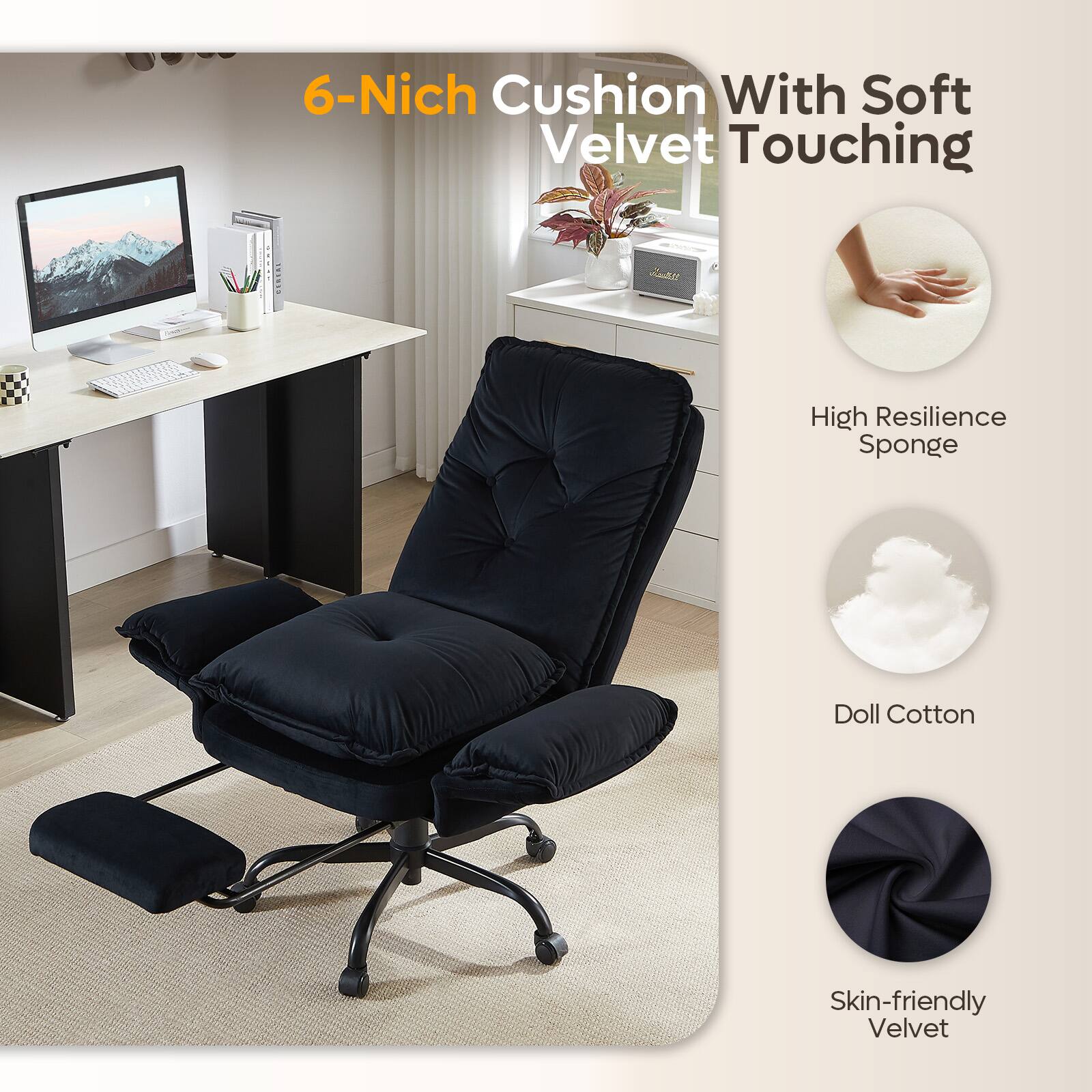 6-Nich Cushion With Soft Velvet Touching

- High Resilience Sponge
- Doll Cotton
- Skin-friendly Velvet