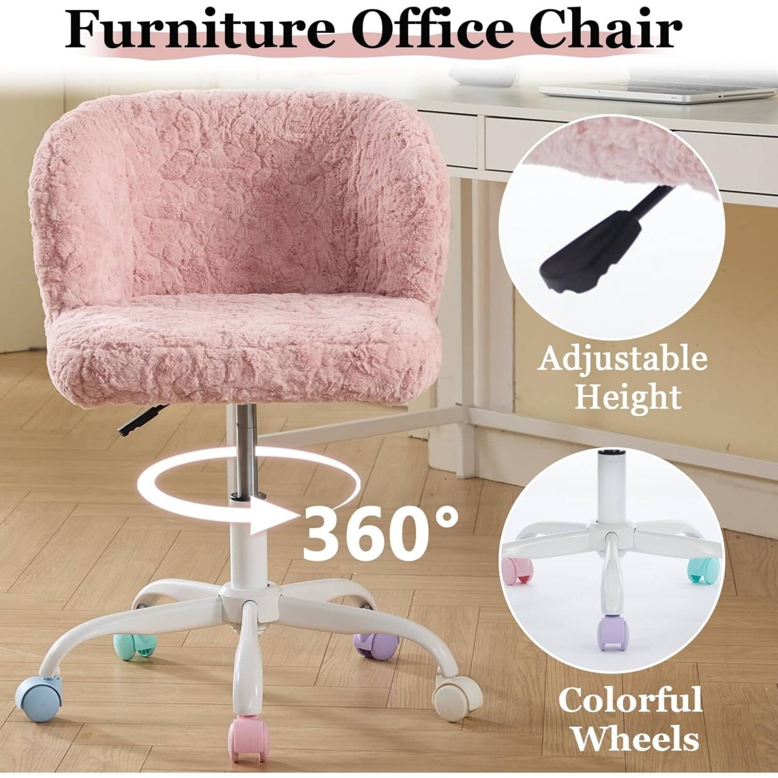 Furniture Office Chair

- Adjustable Height
- 360°
- Colorful Wheels