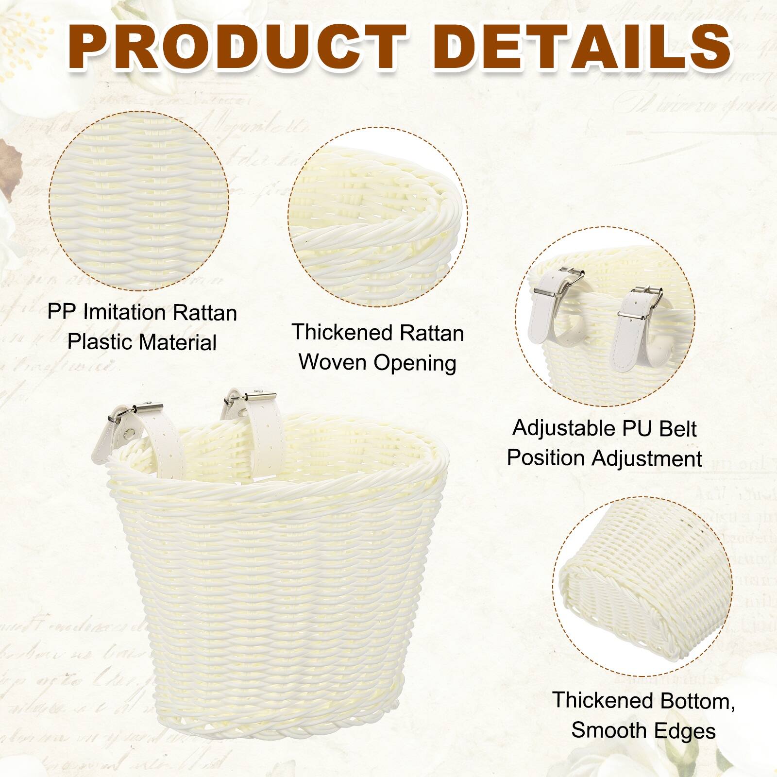 PRODUCT DETAILS

- PP Imitation Rattan Plastic Material
- Thickened Rattan Woven Opening
- Adjustable PU Belt Position Adjustment
- Thickened Bottom, Smooth Edges