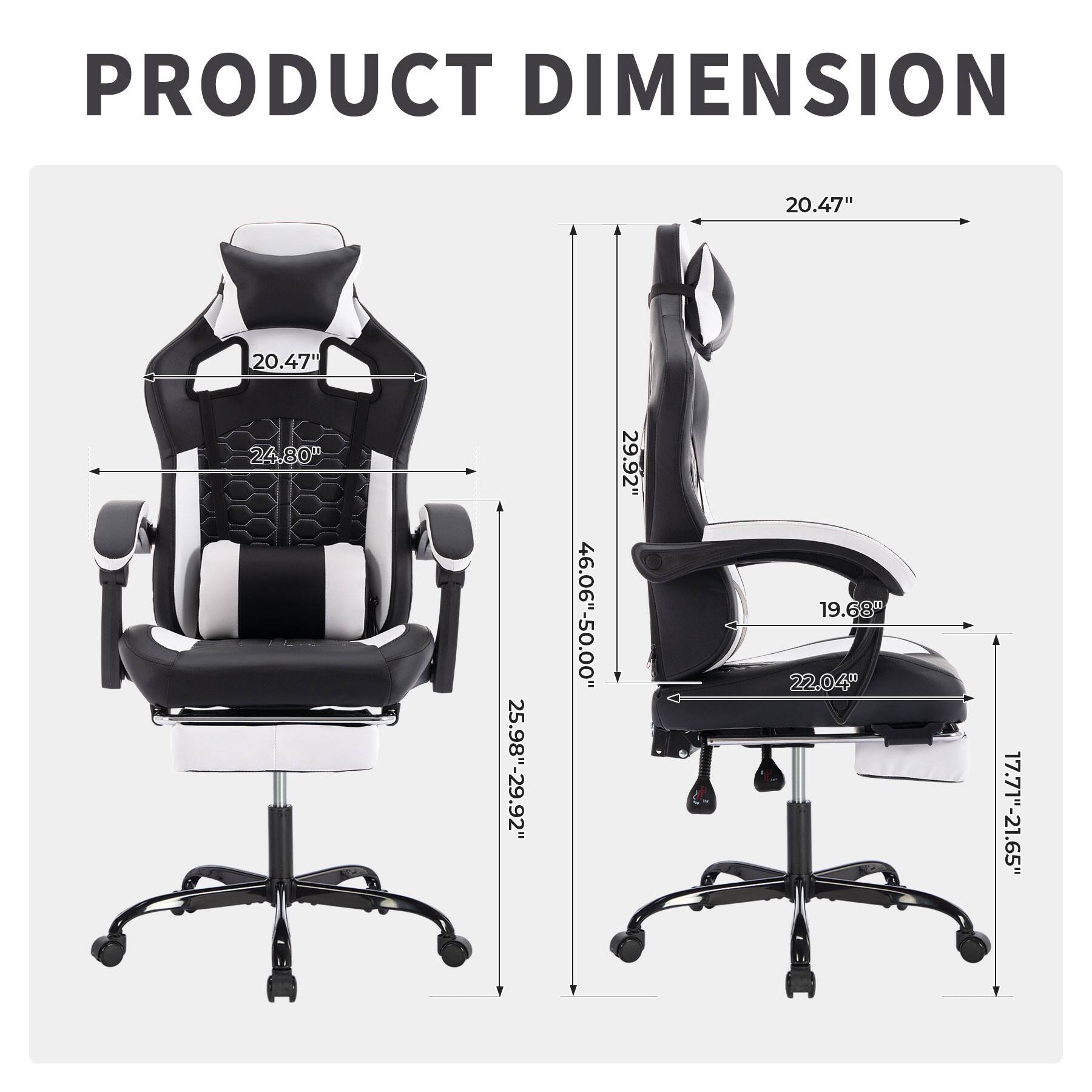 PRODUCT DIMENSION

- Width: 20.47"
- Depth: 24.80"
- Height: 25.98" - 29.92"
- Seat Height: 29.92"
- Back Height: 46.06" - 50.00"
- Seat Depth: 17.71" - 21.65"
- Armrest Height: 19.68"
- Seat Width: 22.04"