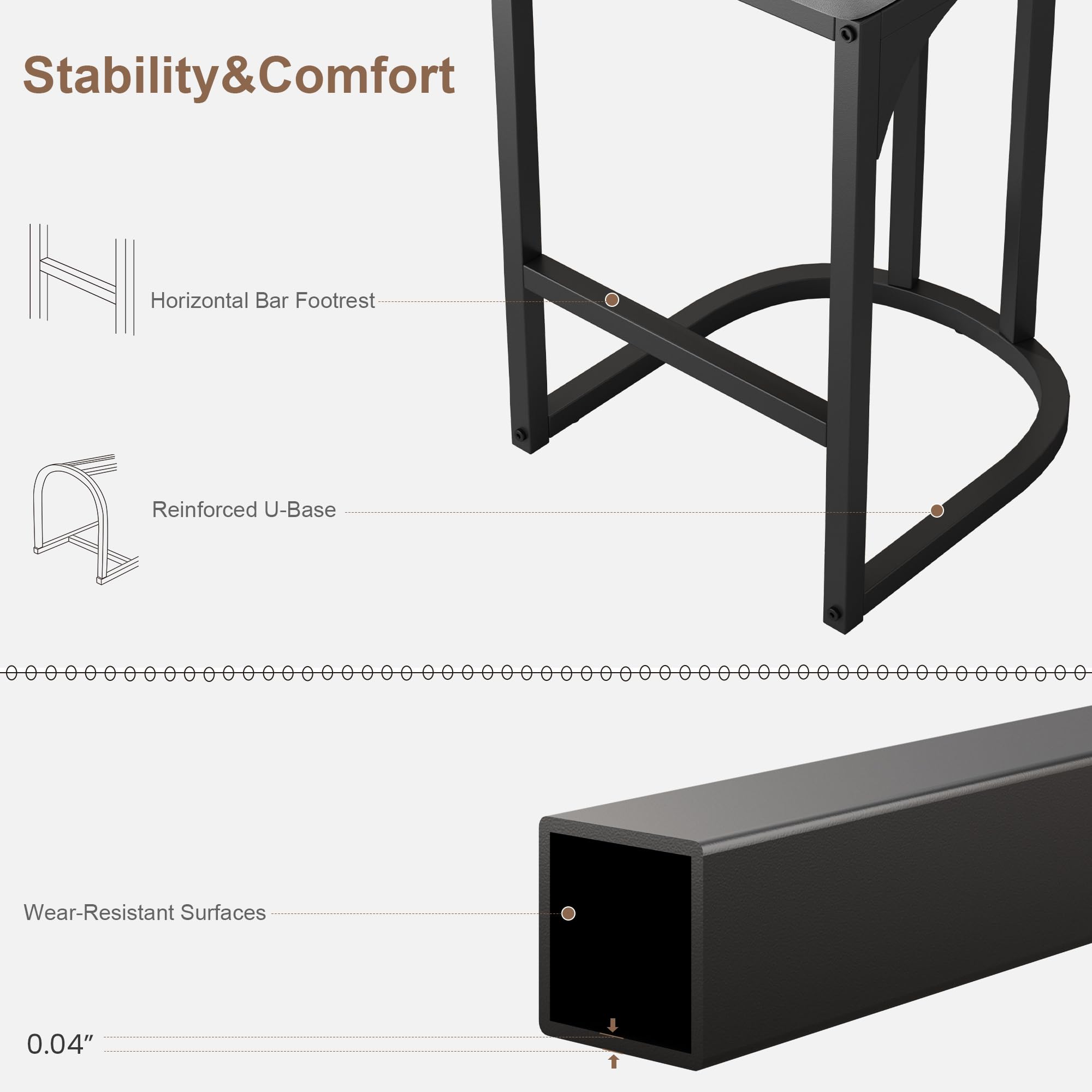 Stability & Comfort

- Horizontal Bar Footrest
- Reinforced U-Base

Wear-Resistant Surfaces

0.04"