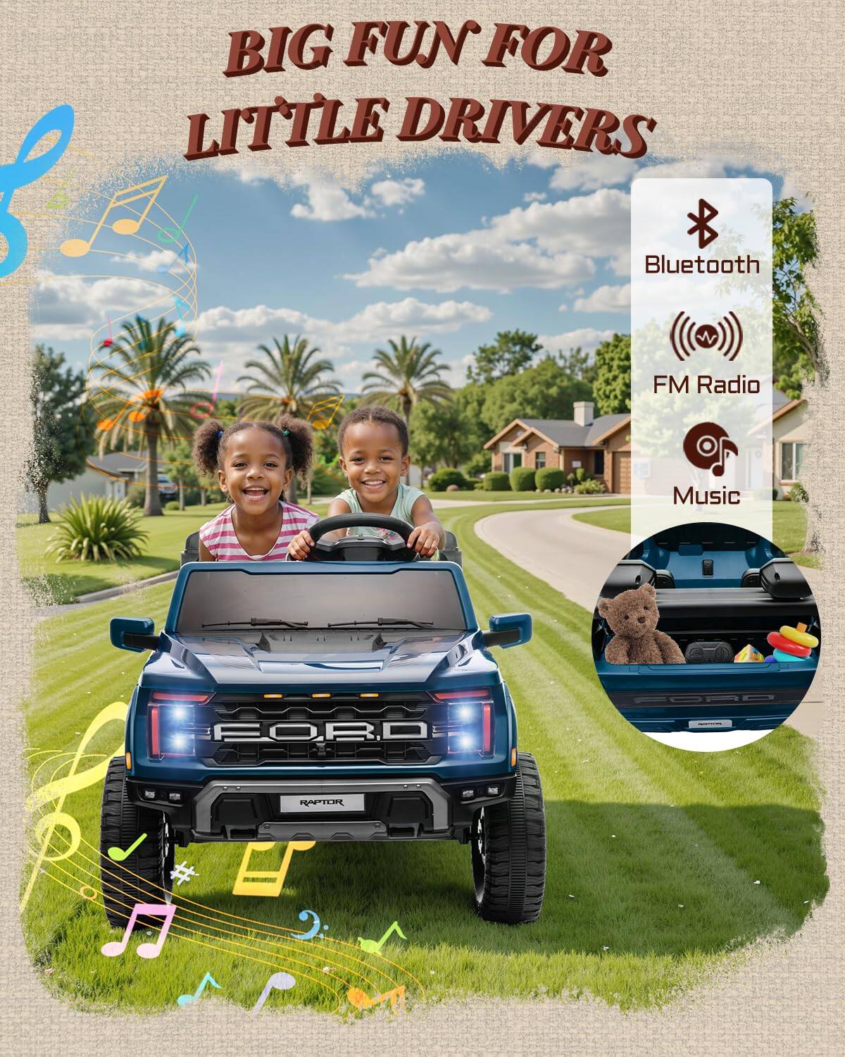 BIG FUN FOR LITTLE DRIVERS

Bluetooth FM Radio Music

FORD RAPTOR