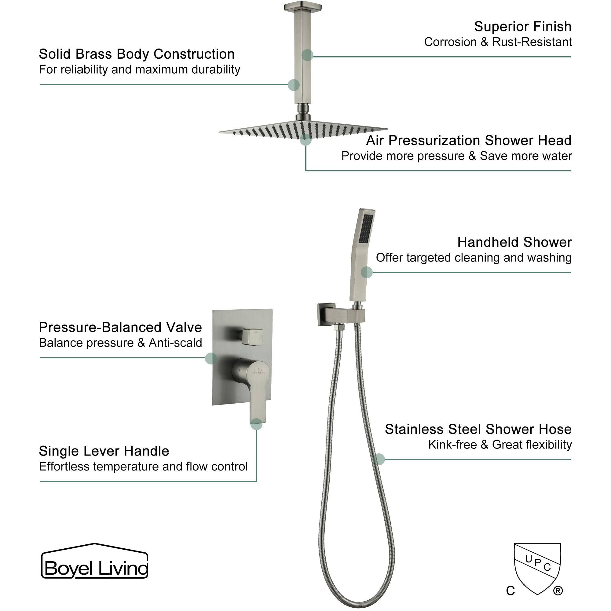 Solid Brass Body Construction For reliability and maximum durability
Superior Finish Corrosion & Rust-Resistant
Air Pressurization Shower Head Provide more pressure & Save more water
Handheld Shower Offer targeted cleaning and washing
Pressure-Balanced Valve Balance pressure & Anti-scald
Single Lever Handle Effortless temperature and flow control
Stainless Steel Shower Hose Kink-free & Great flexibility
Boyel Living UPC C R