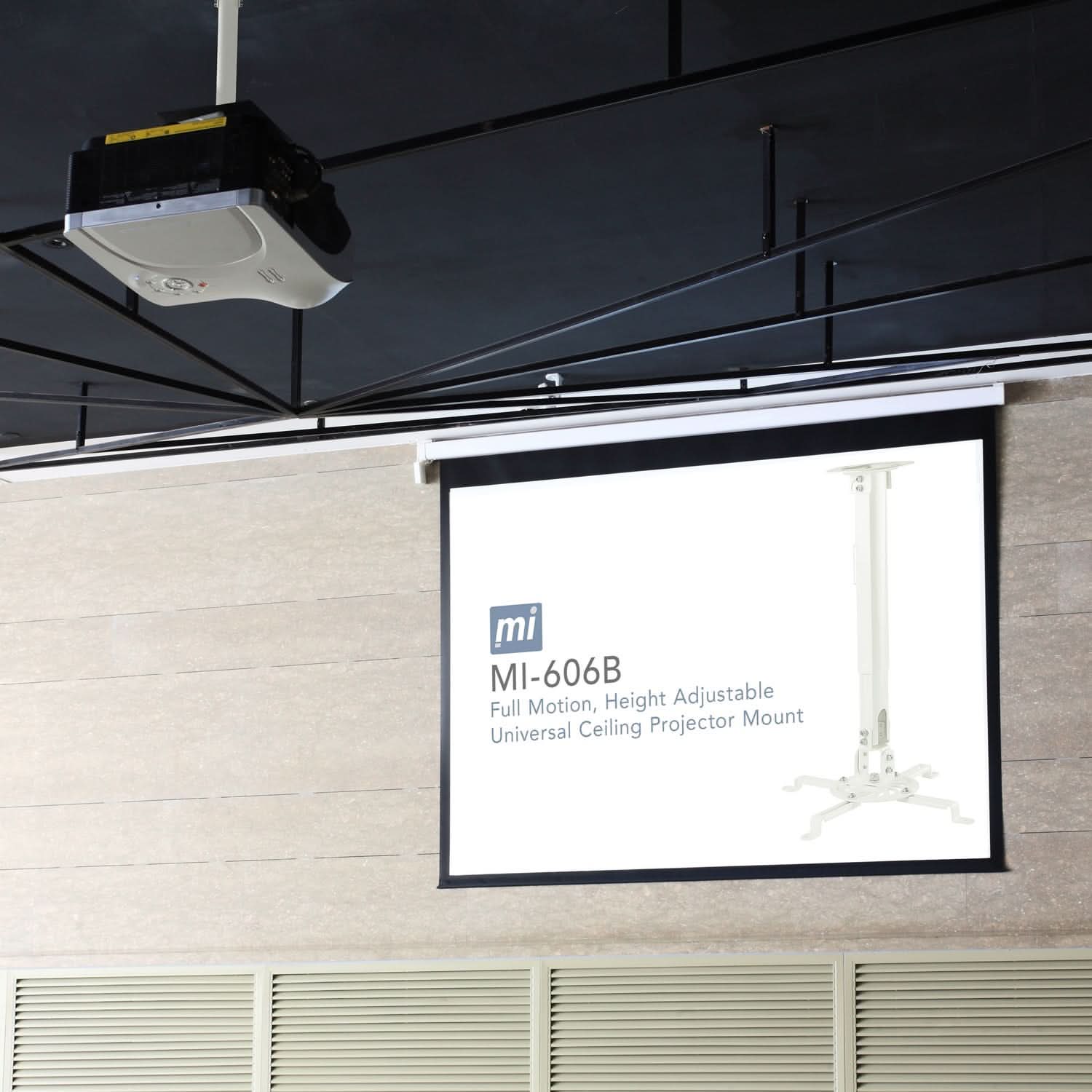 44 mi MI-606B Full Motion, Height Adjustable Projector Mount Universal Ceiling

MI-606B  
Full Motion, Height Adjustable  
Universal Ceiling Projector Mount
