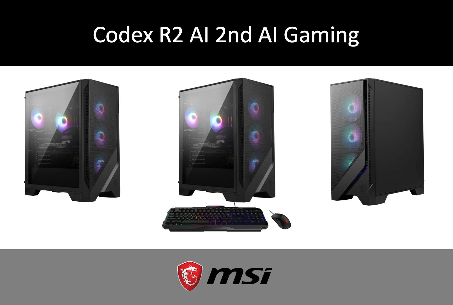 Codex R2 AI 2nd AI Gaming  
msi