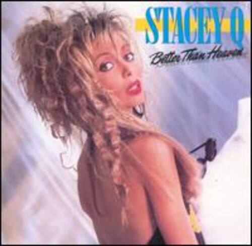 STACEY Q  
Better Than Heaven