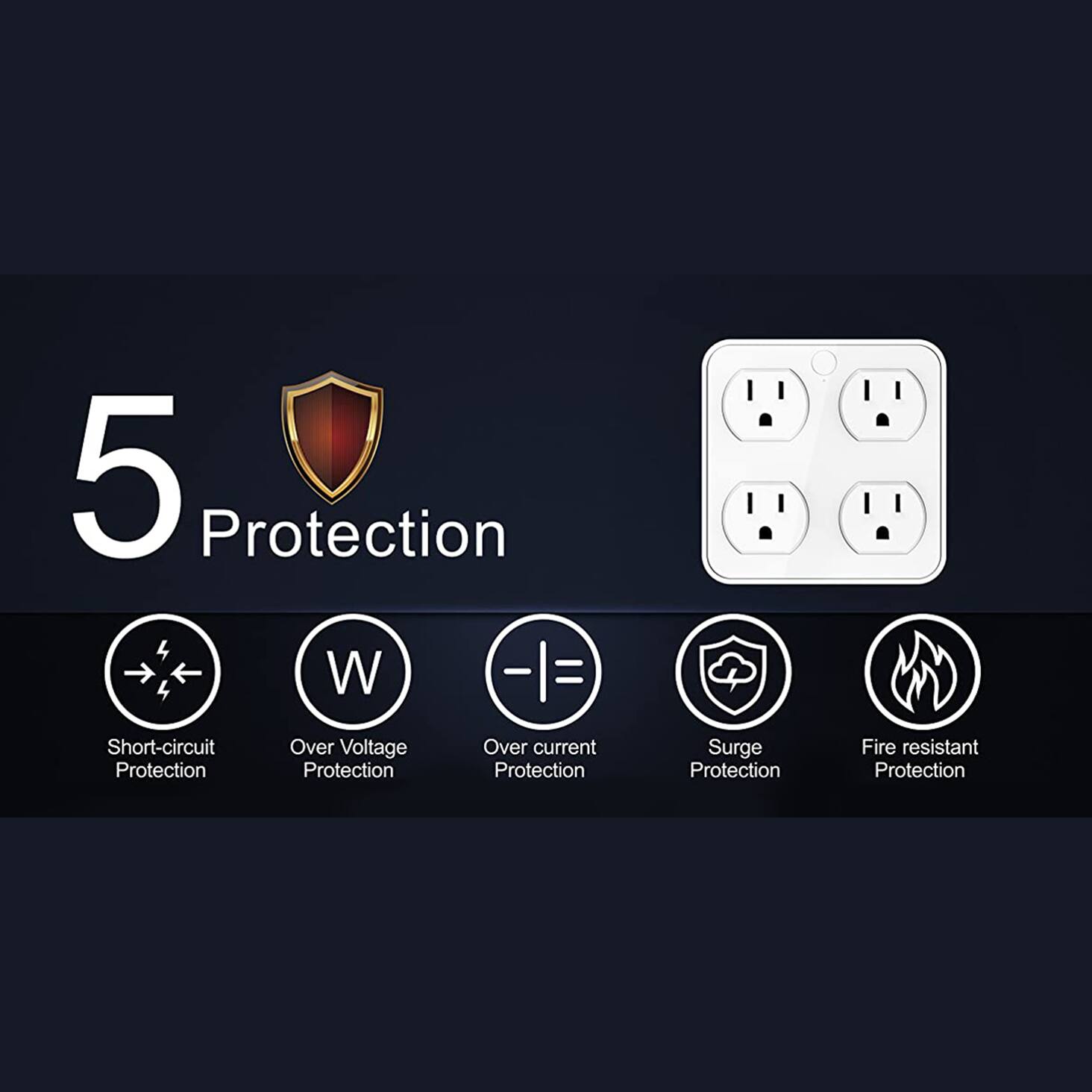 5 Protection

Short-circuit Protection
Over Voltage Protection
Over current Protection
Surge Protection
Fire resistant Protection
