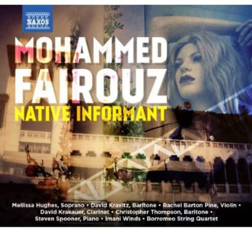 Mohammed Fairouz - Native Informant  - COMPACT DISCS